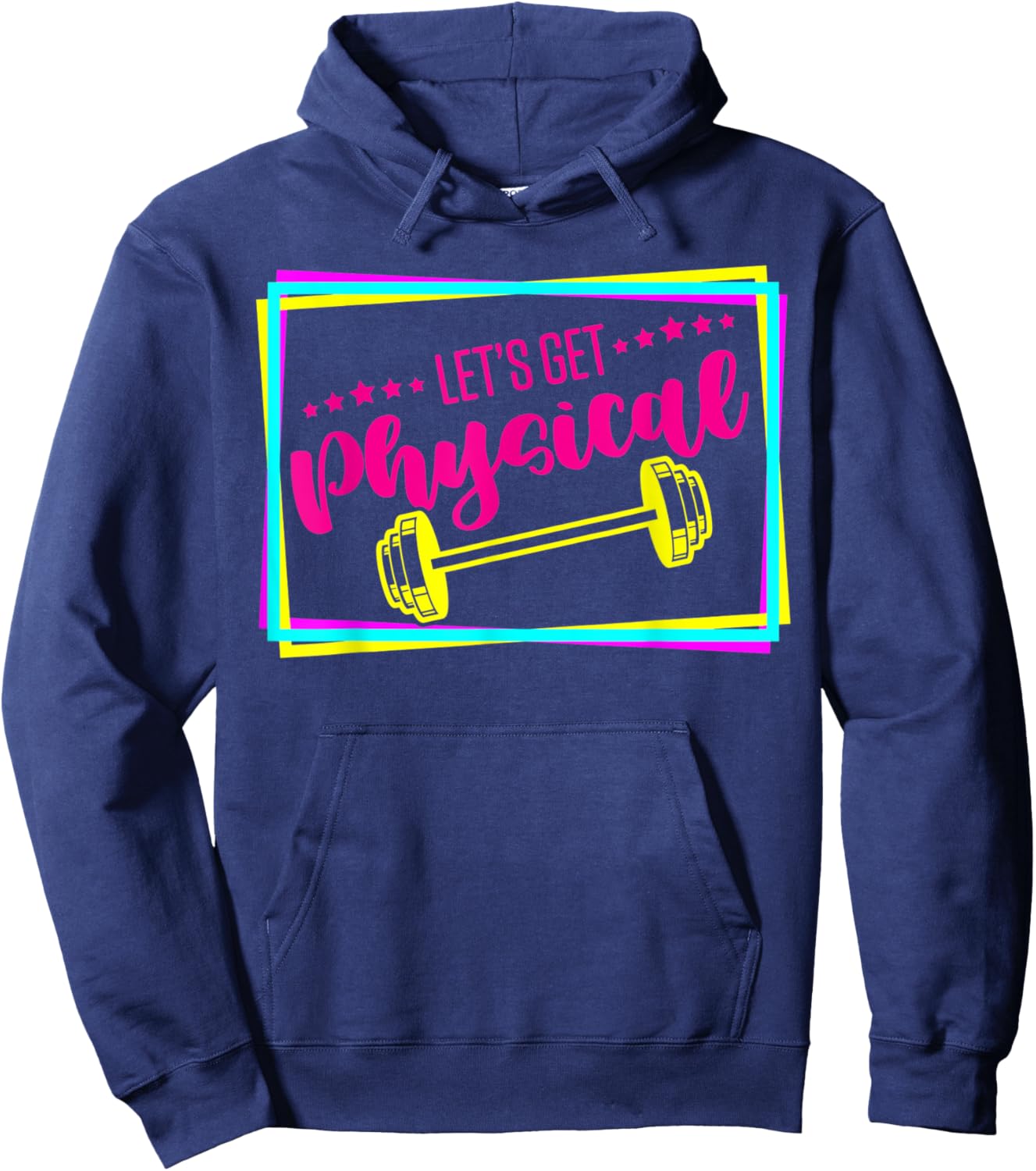 Lets Get Physical - Gym Fitness 80's Workout Hoodie - Hoodie | Navy
