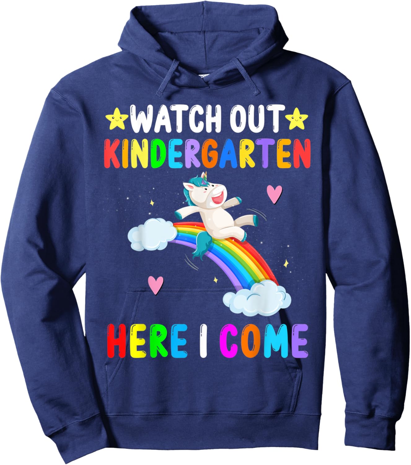 Watch Out Kindergarten Here I Come Unicorn Back To School Hoodie - Hoodie | Navy