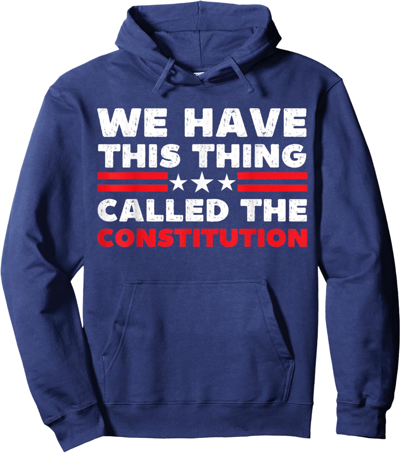 We Have This Thing Called The Constitution Patriotic Vintage Hoodie - Hoodie | Navy