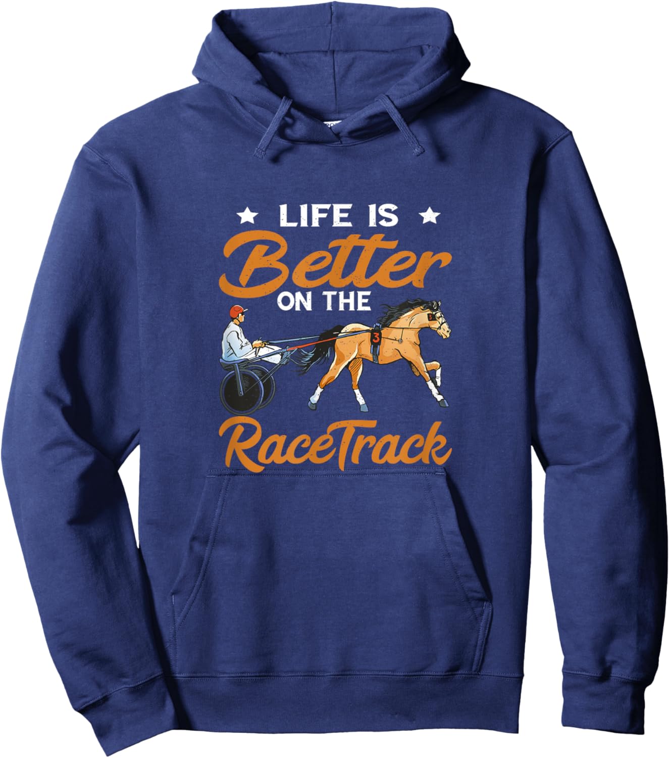 Harness Racing Life Is Better Equitation Race Track Trotting Hoodie - Hoodie | Navy
