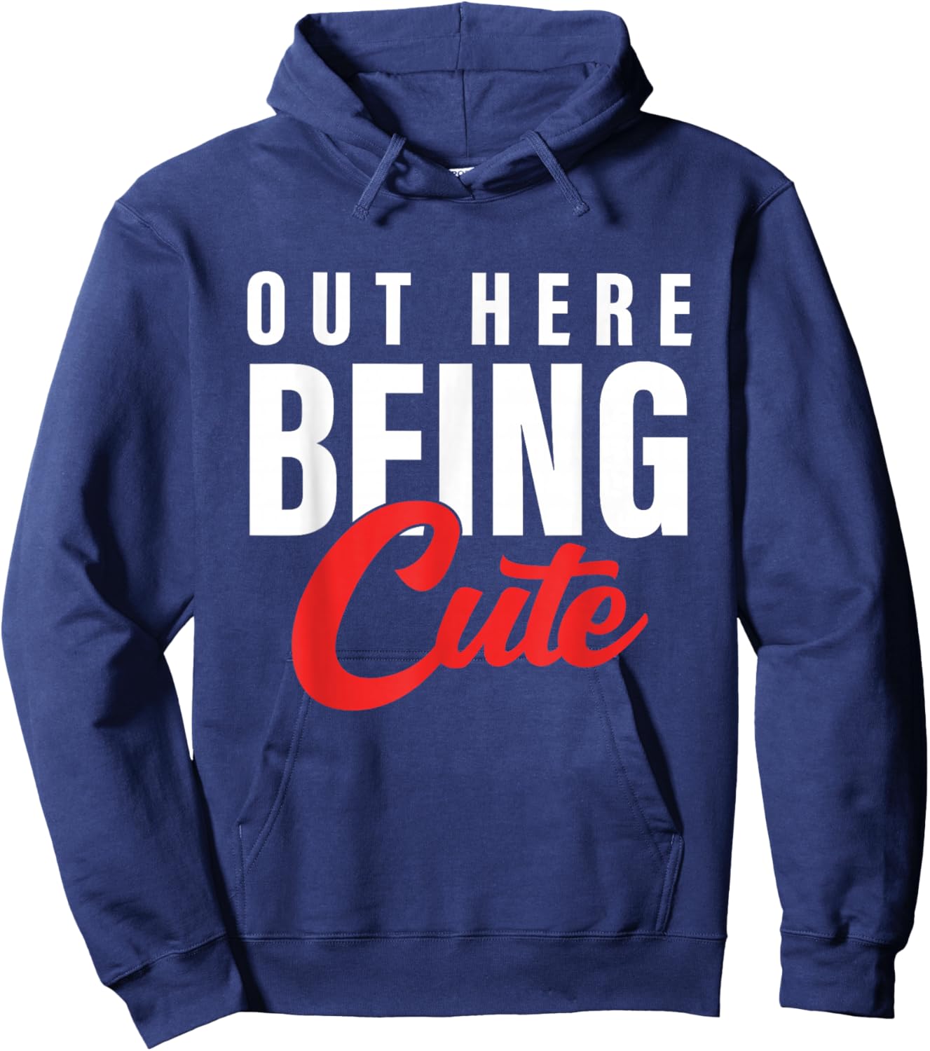 Out Here Being Cute Apparel Hoodie - Hoodie | Navy