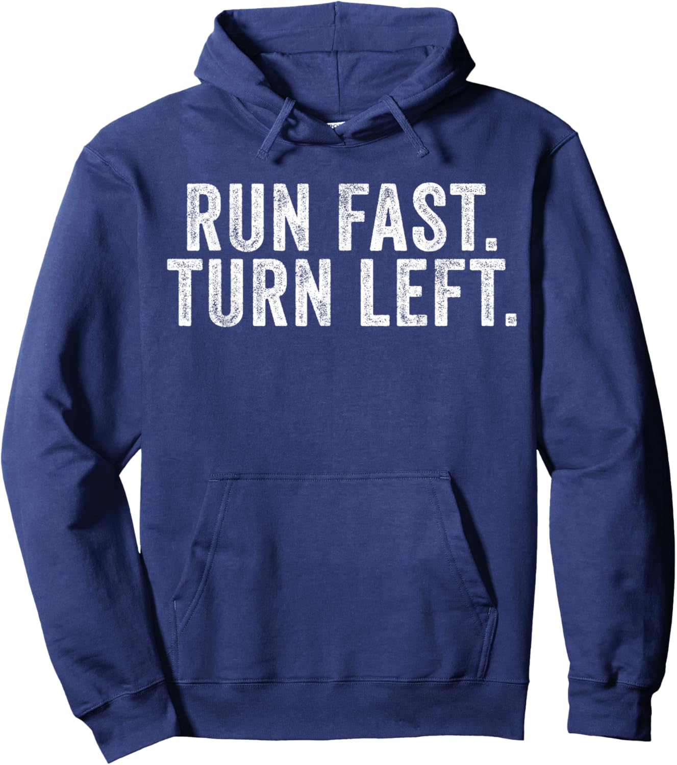 Run Fast Turn Left Track and Field Runner Motivational Hoodie - Hoodie | Navy