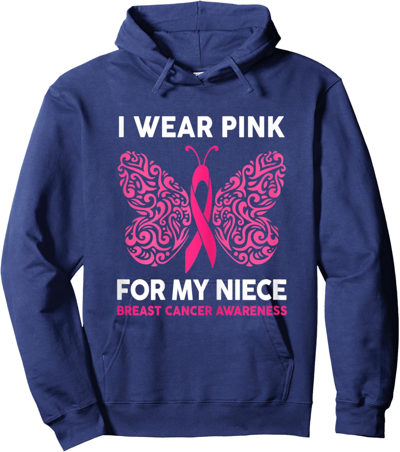 I Wear Pink For My Niece Breast Cancer Awareness Hoodie - Hoodie | Navy