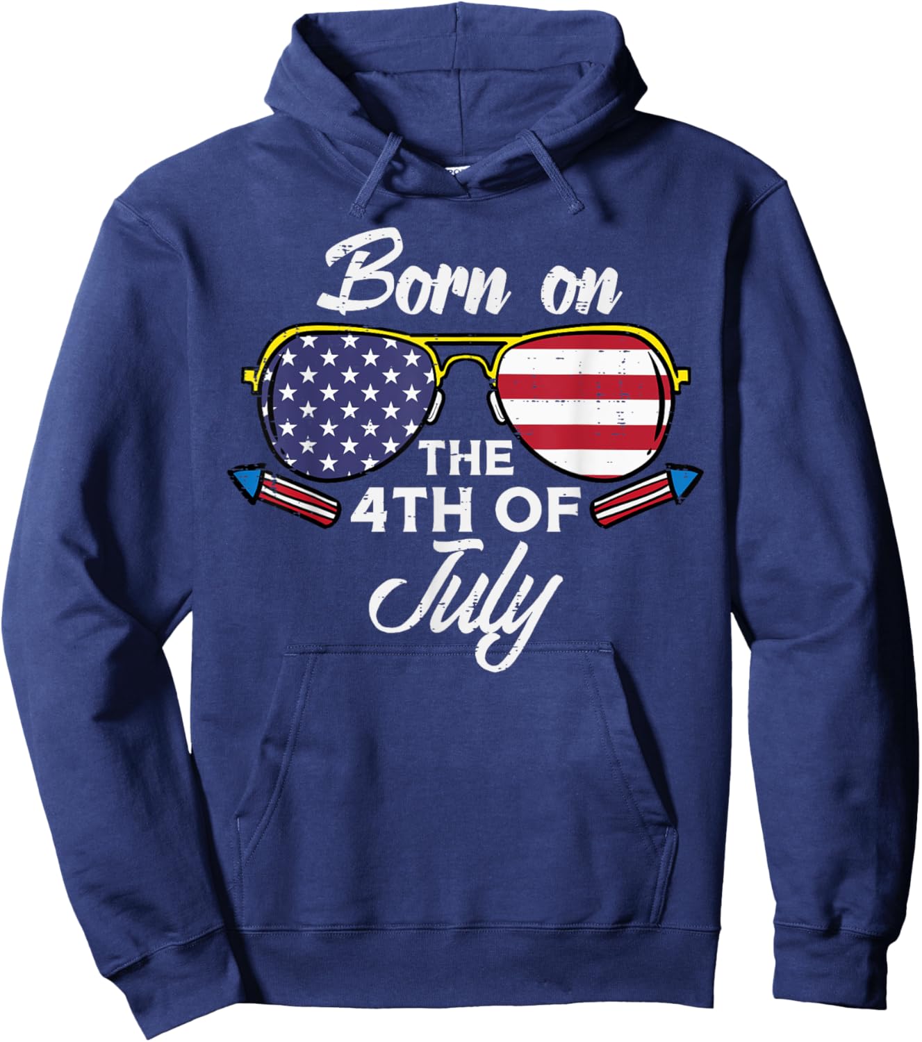 Born On The 4th of July Sunglasses Fourth Birthday Patriot Hoodie - Hoodie | Navy