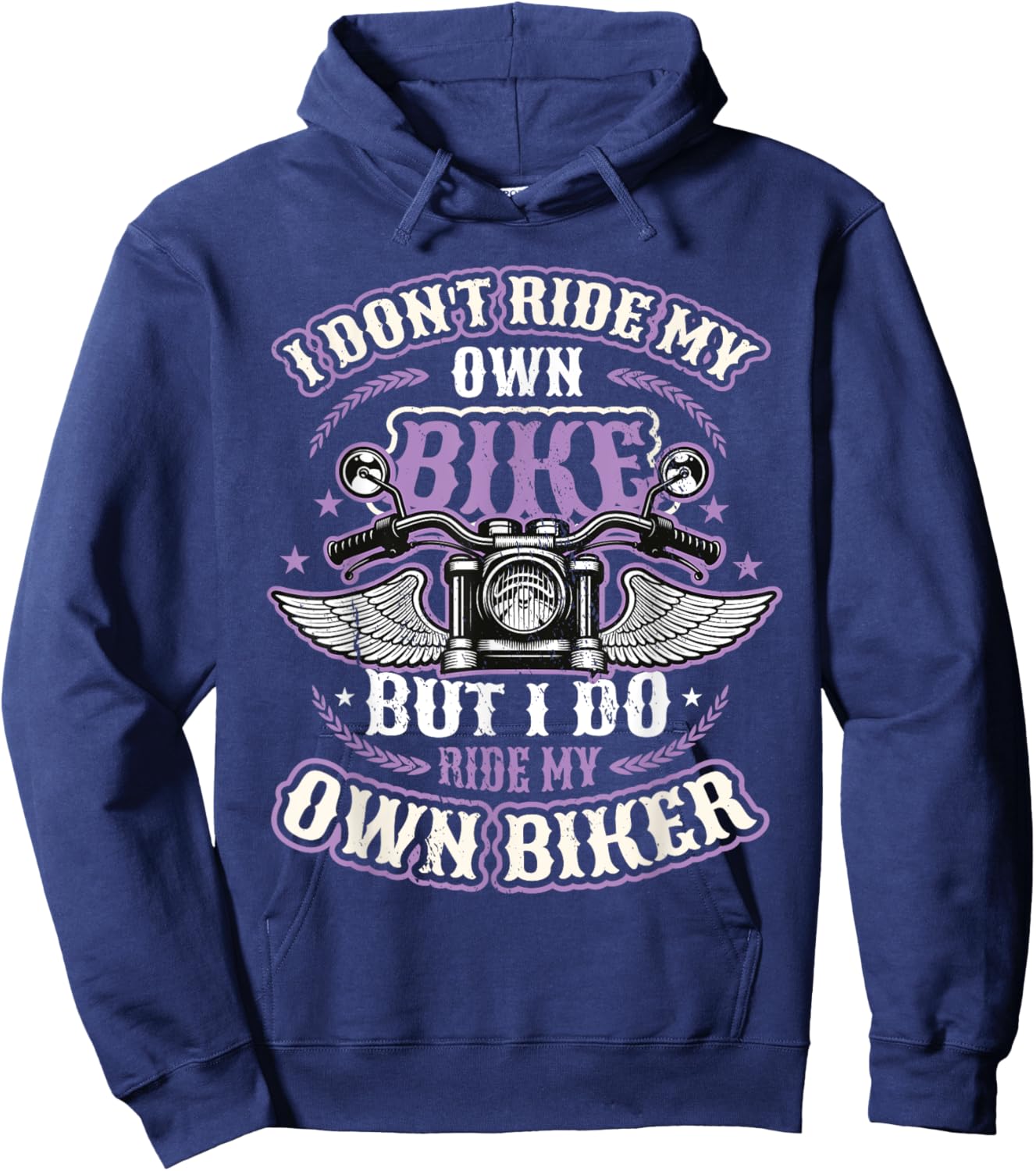 I Don´t Ride My Own Bike But I Do Ride My Own Biker Women Hoodie - Hoodie | Navy