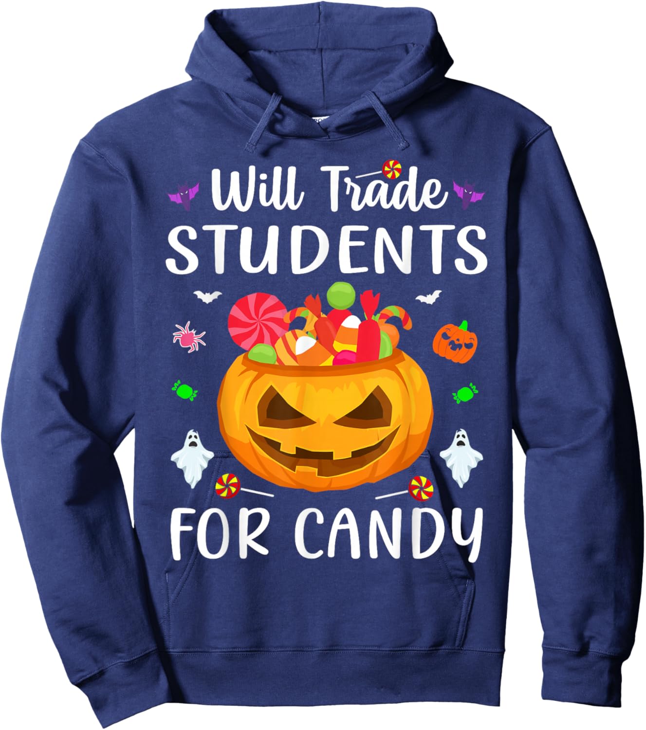 Will Trade Students For Candy Teacher Halloween Costume Hoodie - Hoodie | Navy