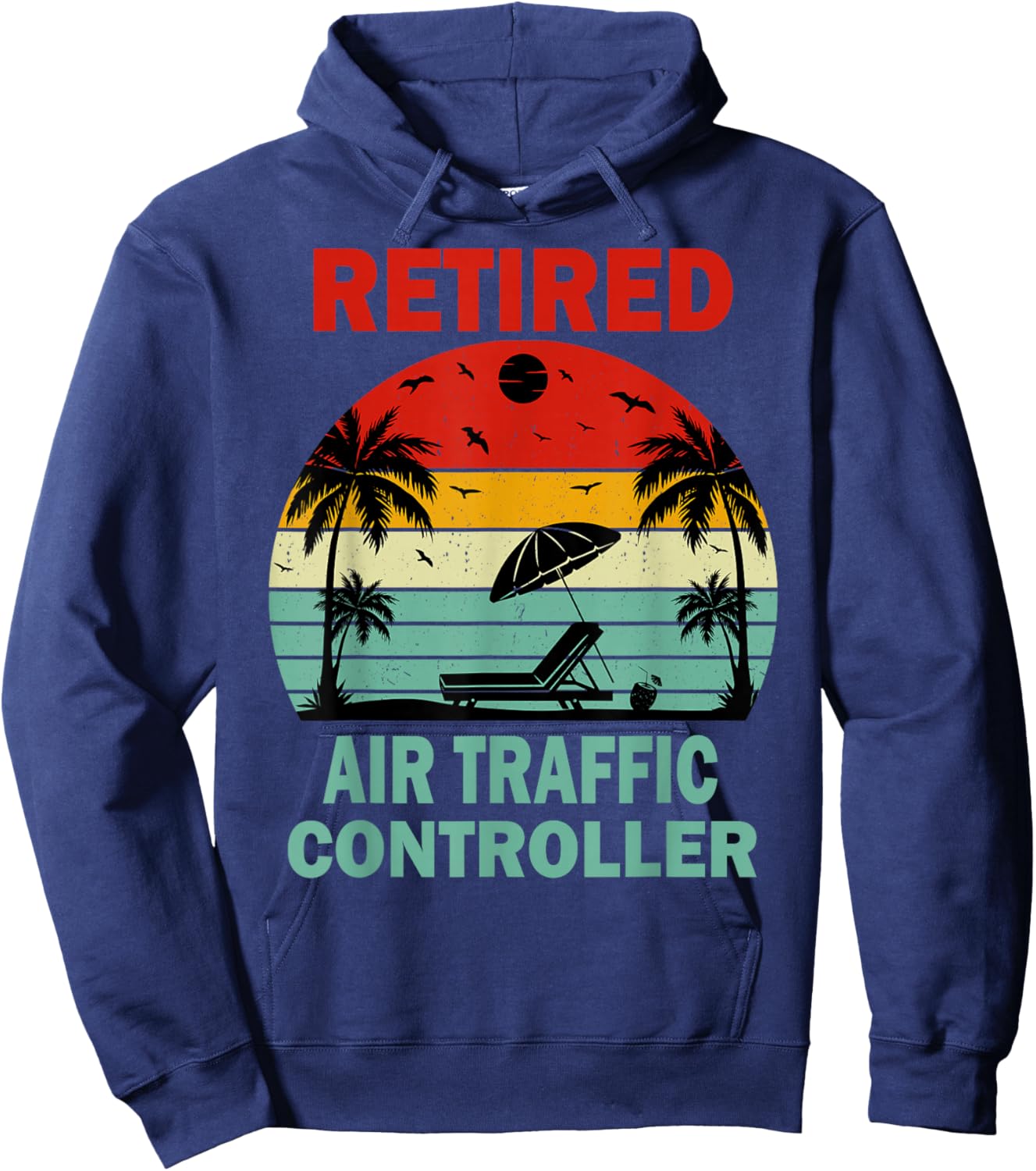Retired Air Traffic Controller Sunset Retirement Hoodie - Hoodie | Navy