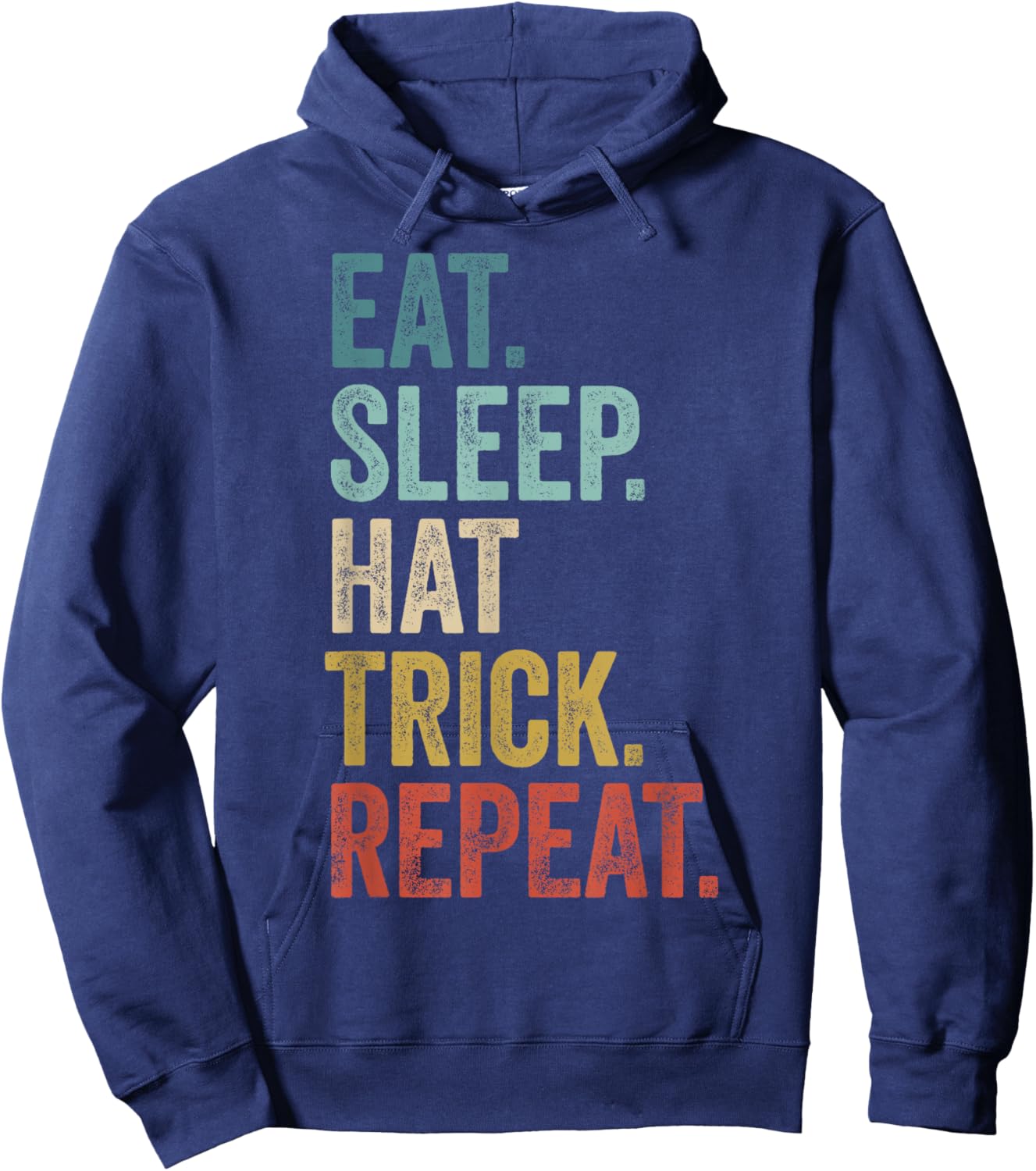 Eat Sleep Hat Trick Repeat Football Ice Hockey Hoodie - Hoodie | Navy