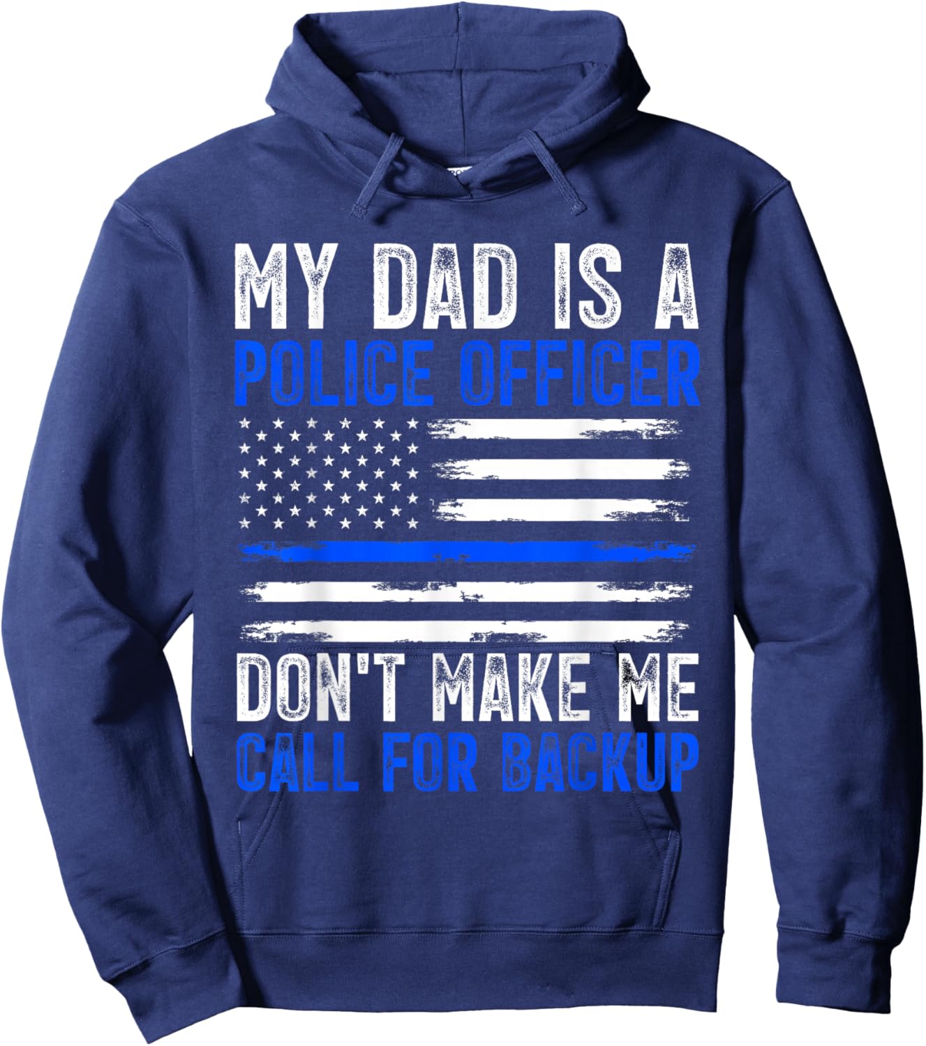 My Dad Is A Police Officer Hoodie - Hoodie | Navy
