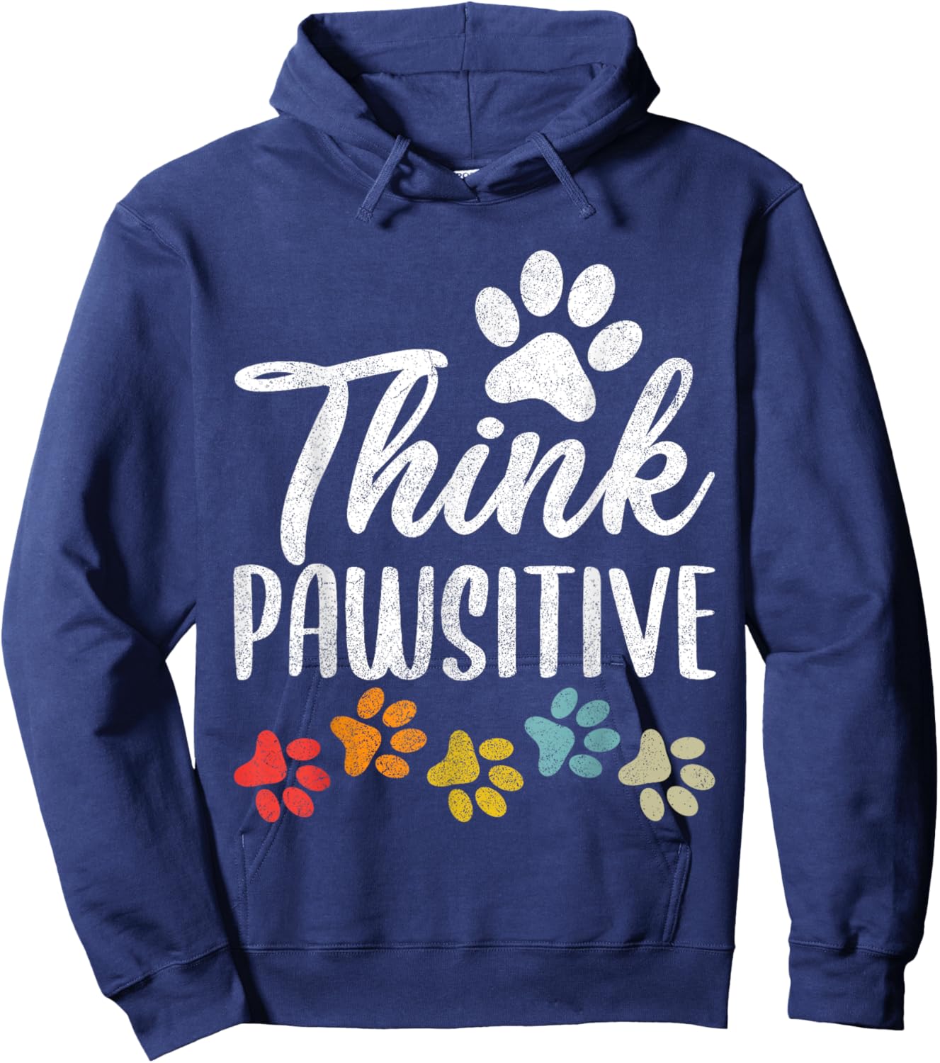 Pet Owner Shirt Men Women, Paw Think Pawsitive Dog Mom Dad Hoodie - Hoodie | Navy