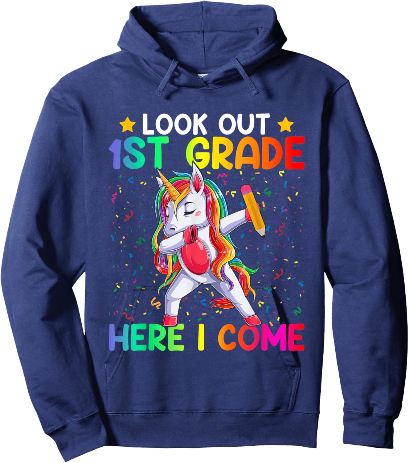 Look Out First Grade Here I Come Unicorn Dabbing 1st Grader Hoodie - Hoodie | Navy