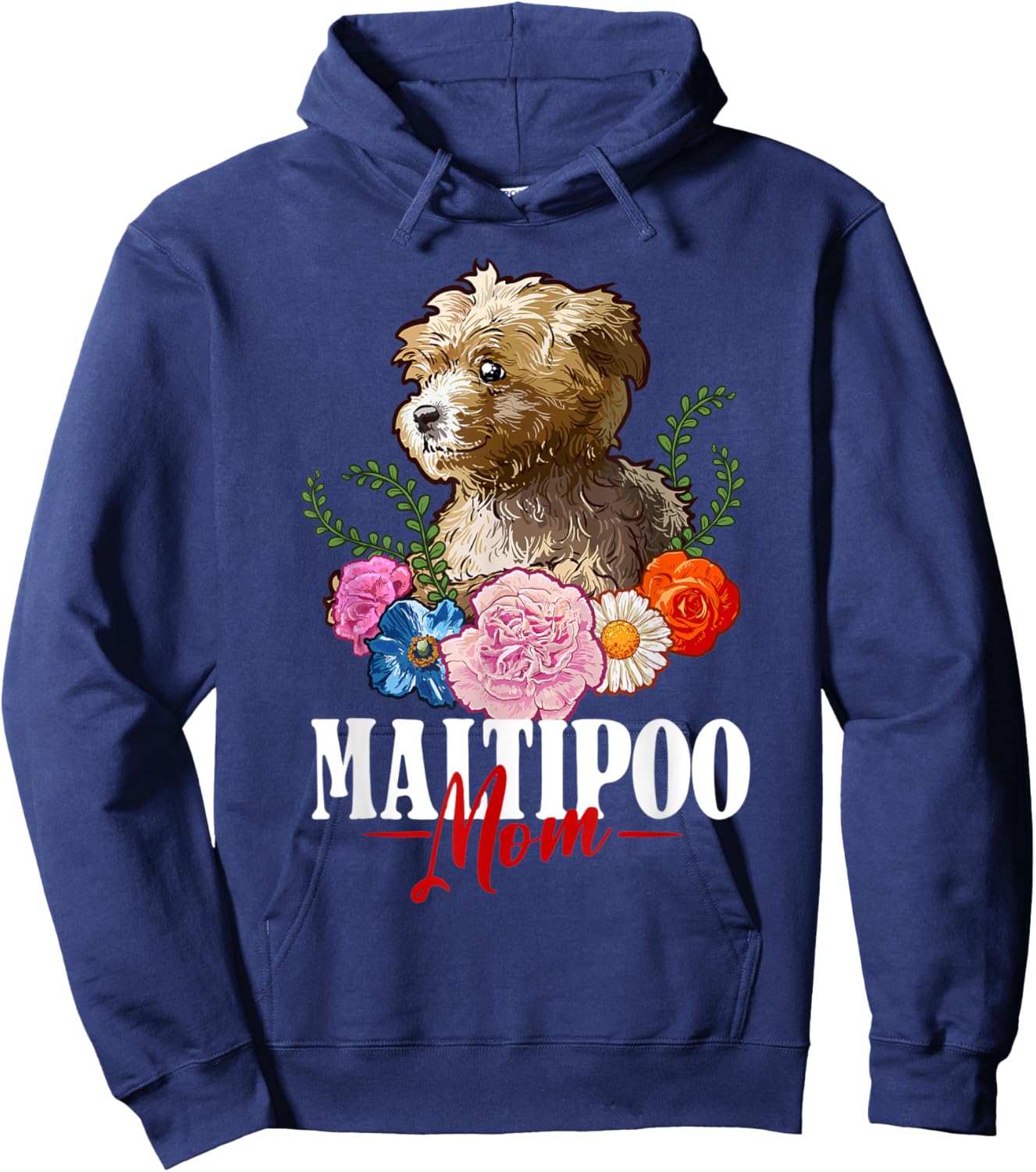 Maltipoo Mom Cute Dog Flowers Maltipoo Dog Lover Hoodie - Hoodie | Navy