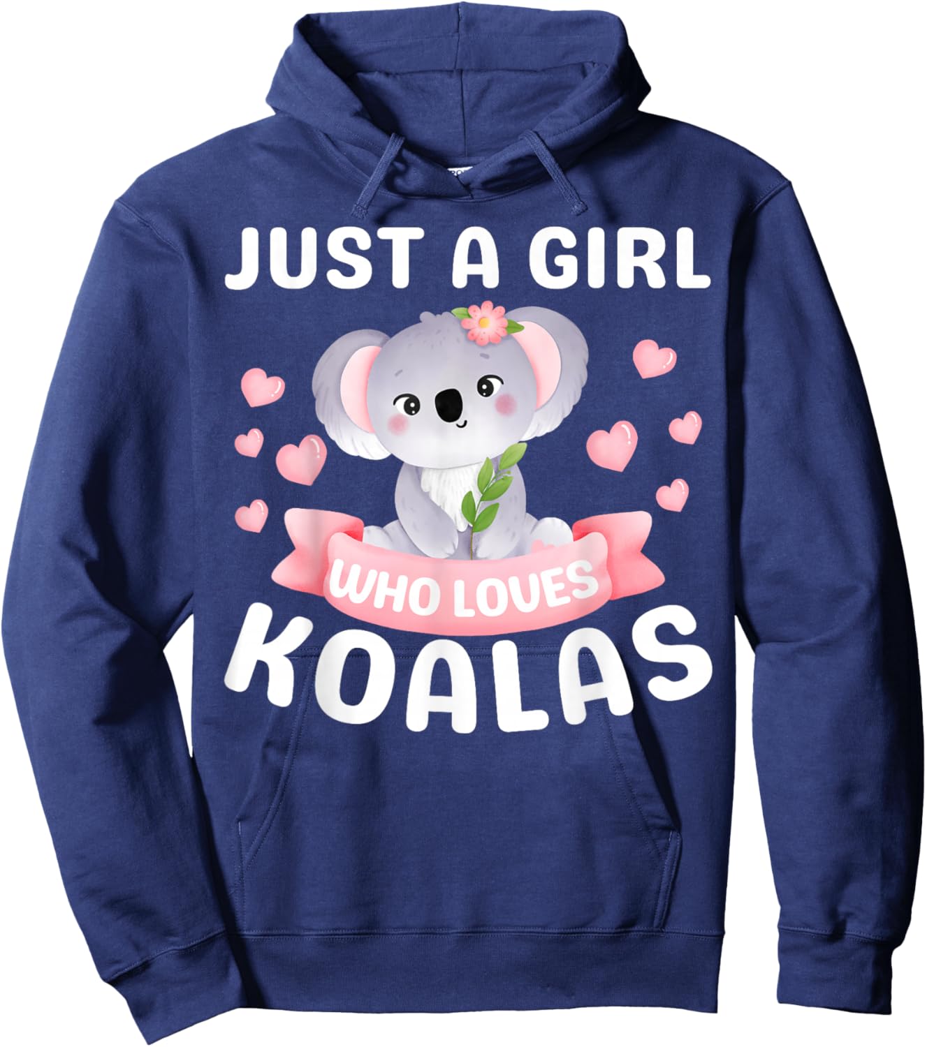Just A Girl Who Loves Koala Bear Funny Christmas Birthday Hoodie - Hoodie | Navy