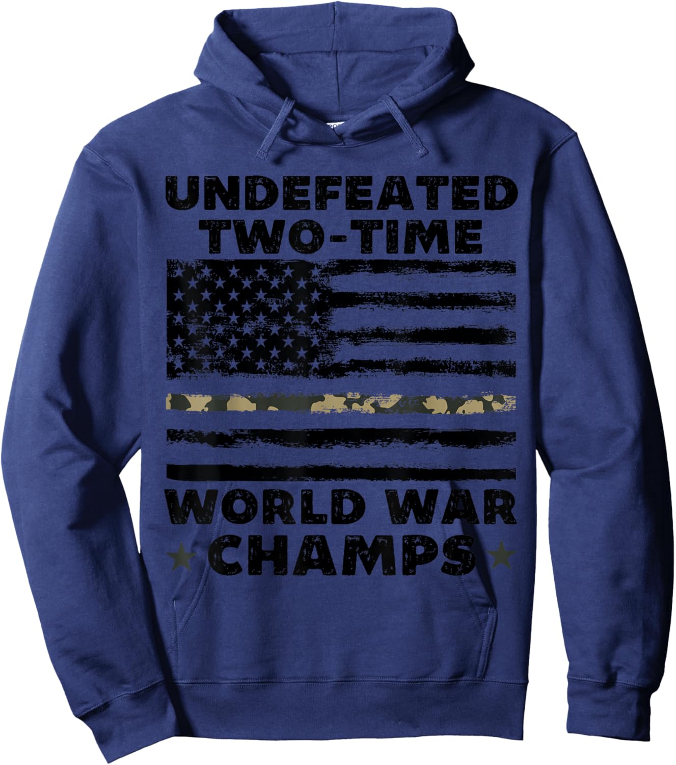 Undefeated World War Champs 4th Of July American Army Flag Hoodie - Hoodie | Navy