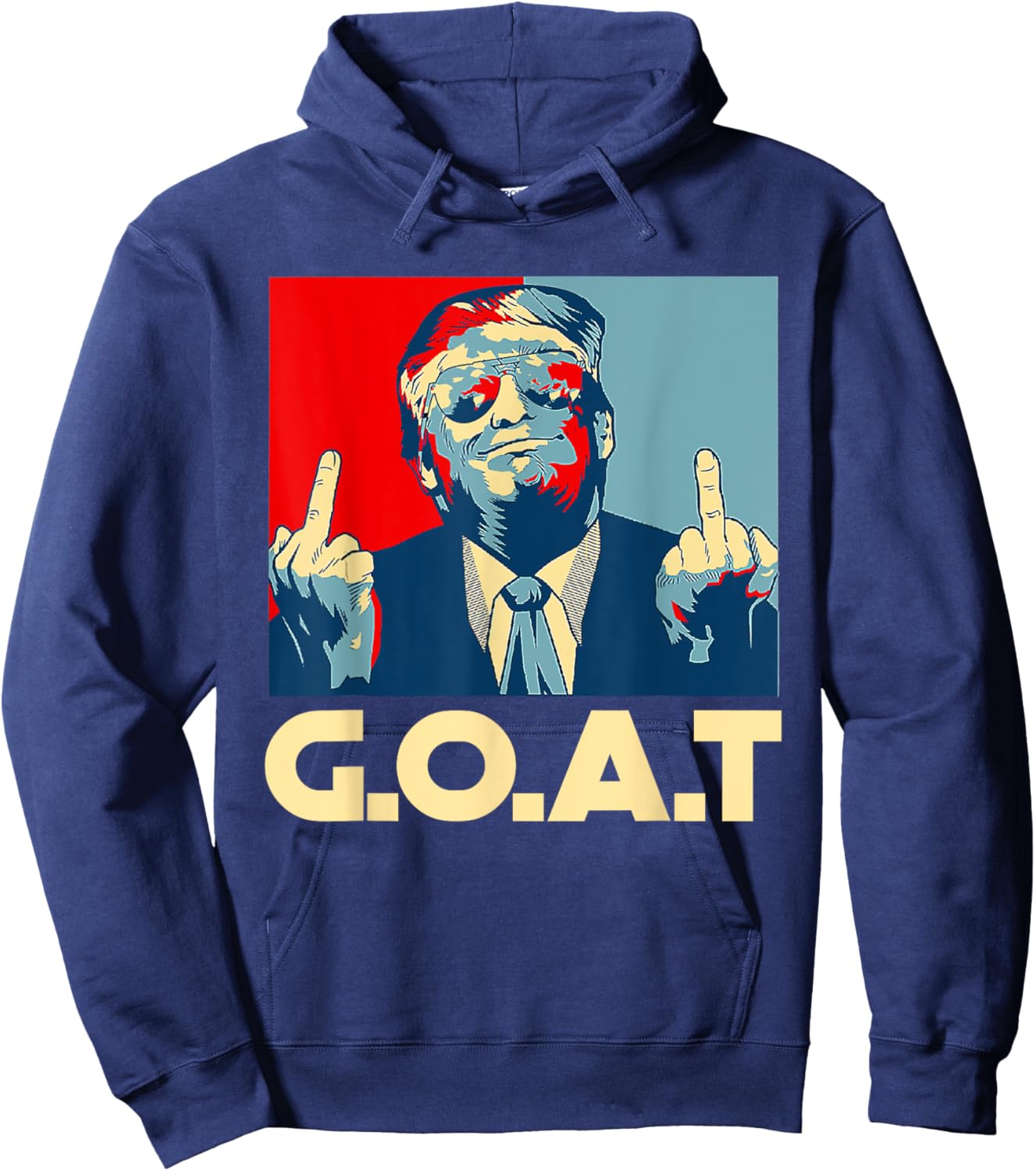Trump GOAT 45th President Middle Finger Election Republican Hoodie - Hoodie | Navy