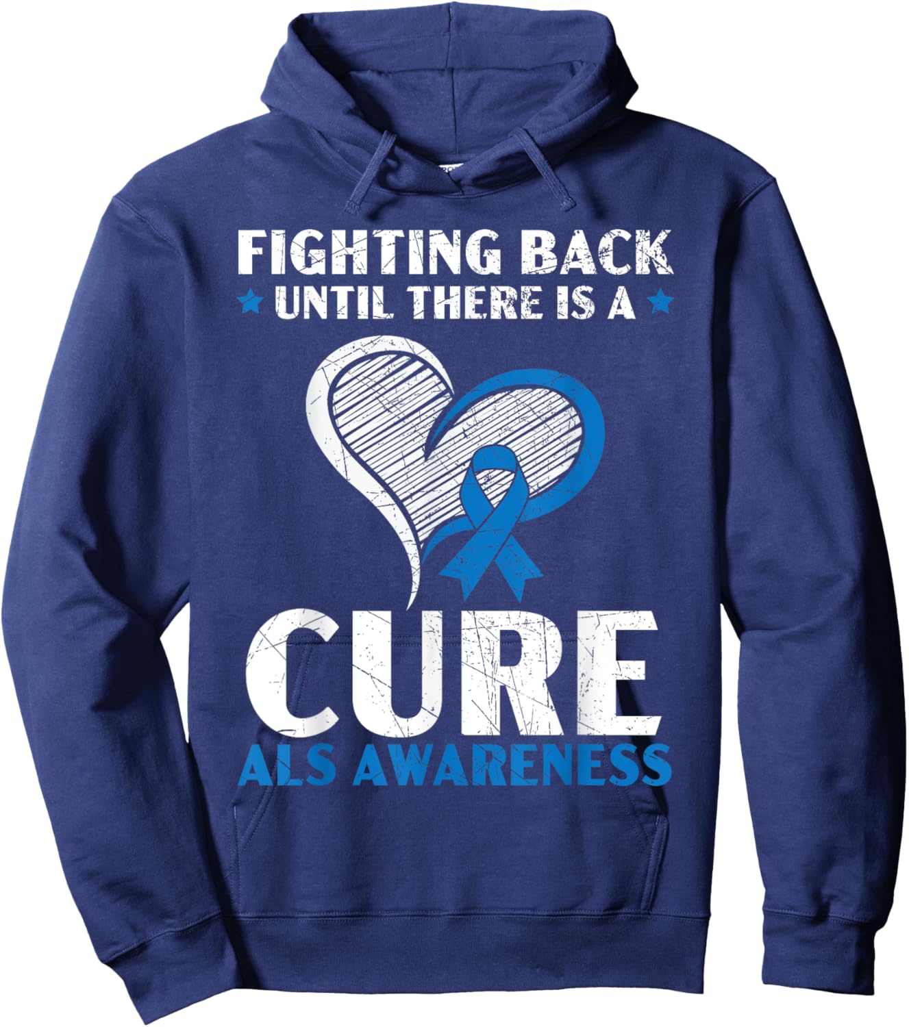 Fighting Back Until There Is A Cure ALS Awareness Hoodie - Hoodie | Navy