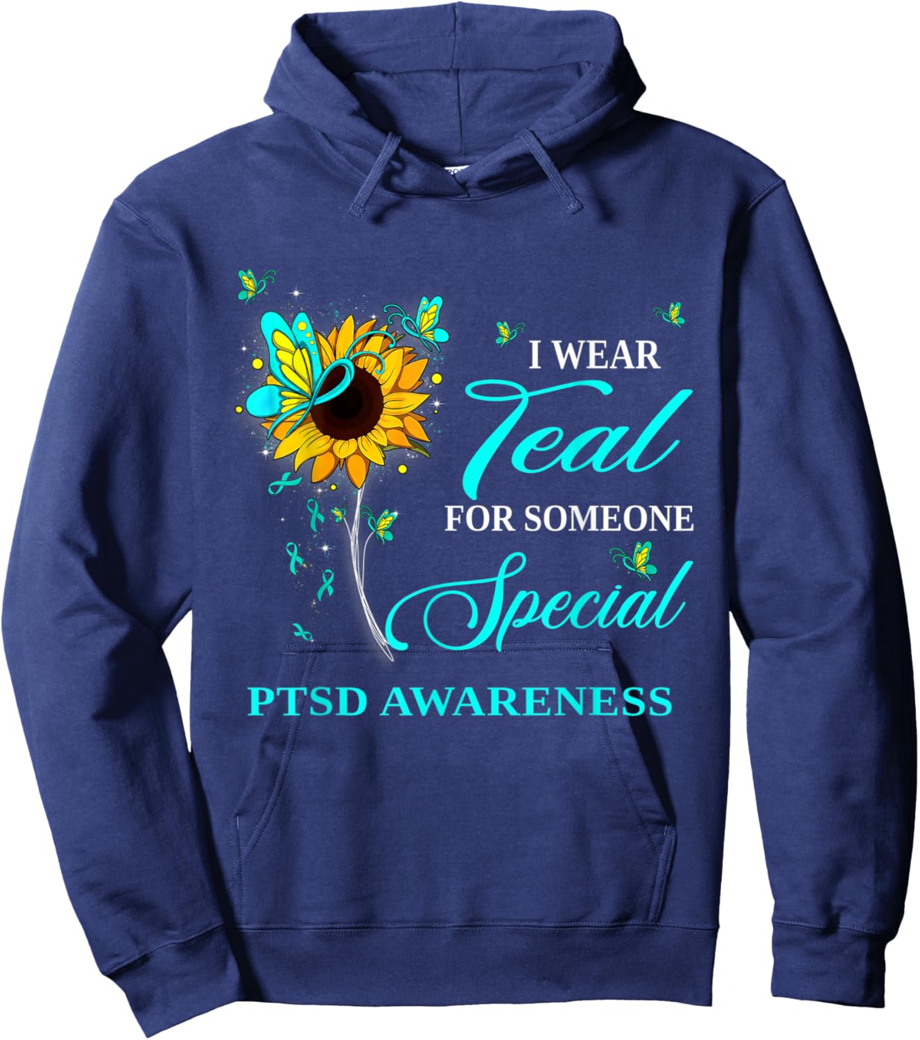 I Wear Teal For PTSD Awareness Sunflower Hoodie - Hoodie | Navy