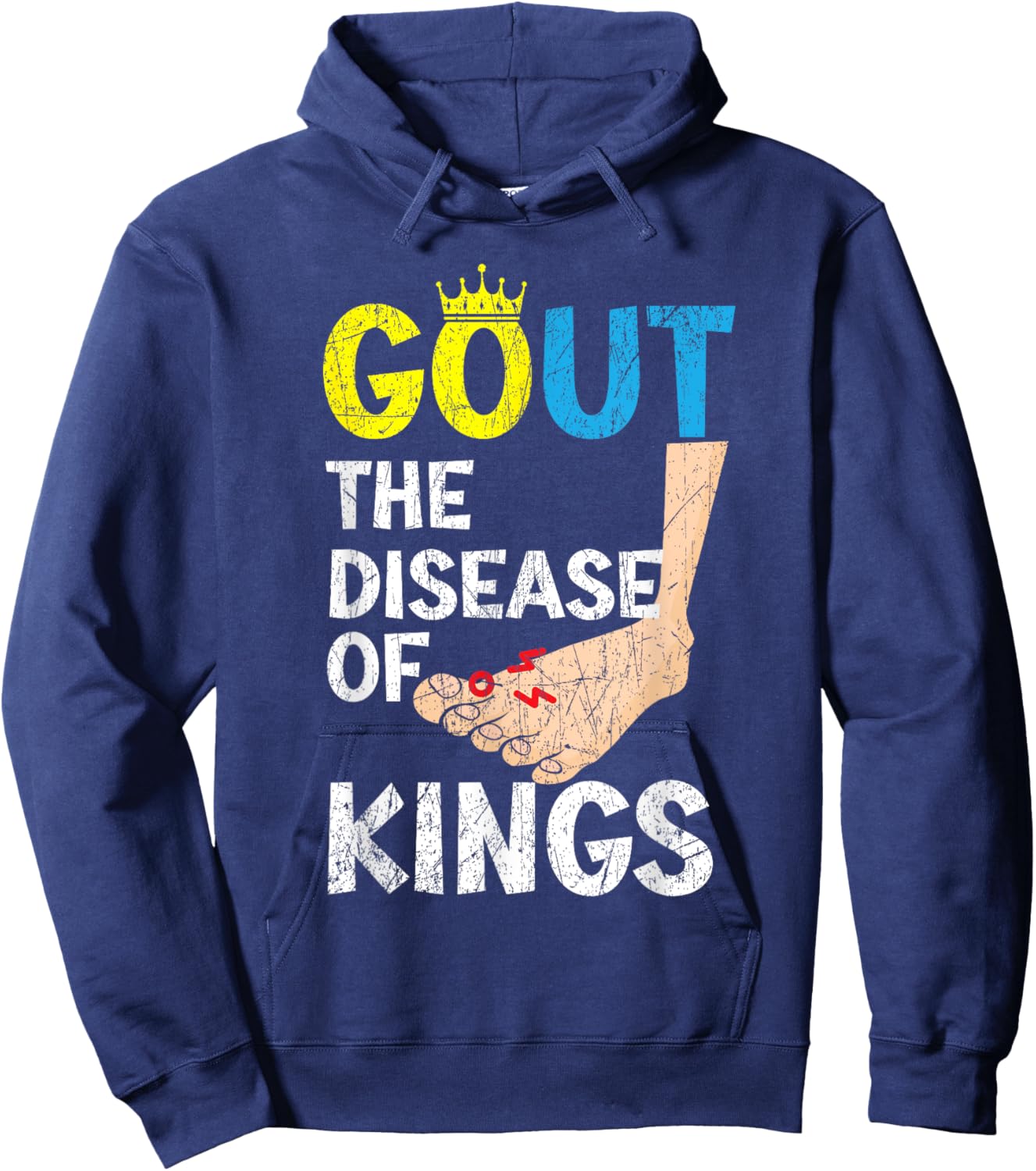 Gout The Disease Of Kings Podagra Gout Awareness Arthritis Hoodie - Hoodie | Navy