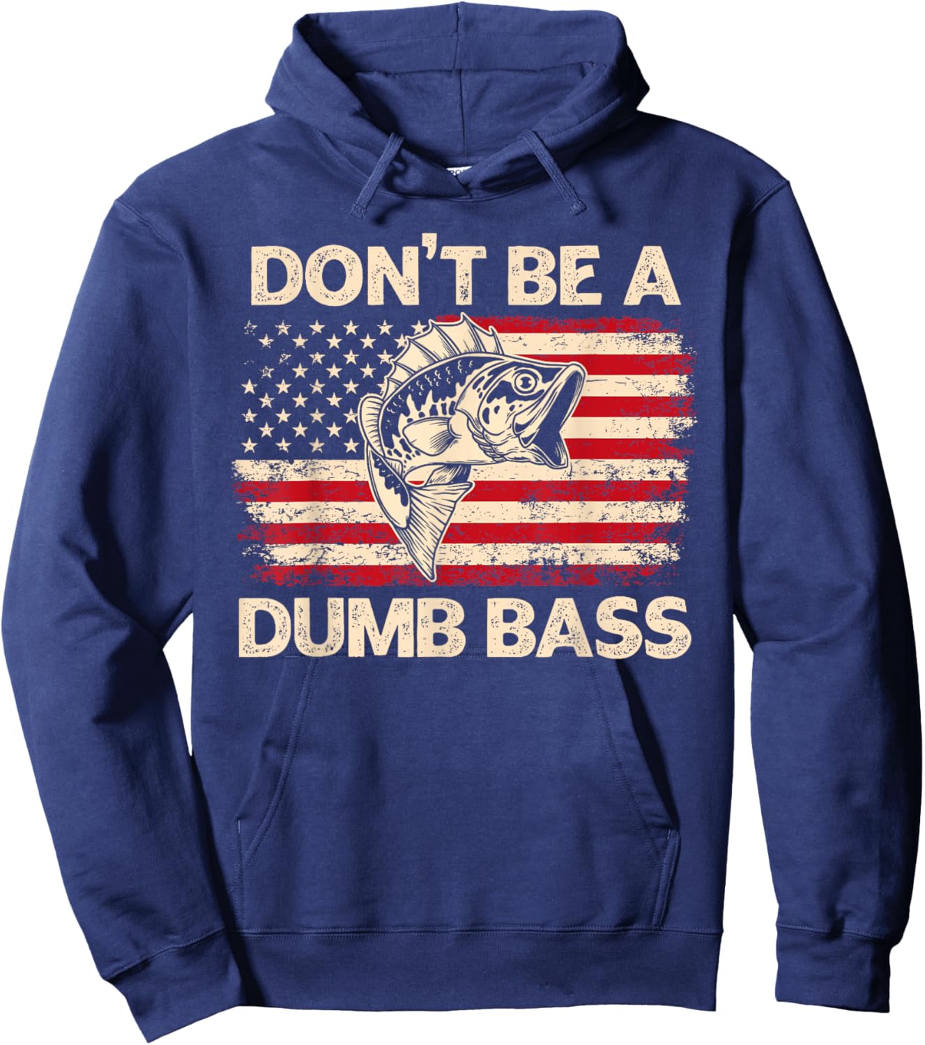 Don't Be A Dumb Bass Vintage USA Flag Funny Bass Fishing Hoodie - Hoodie | Navy