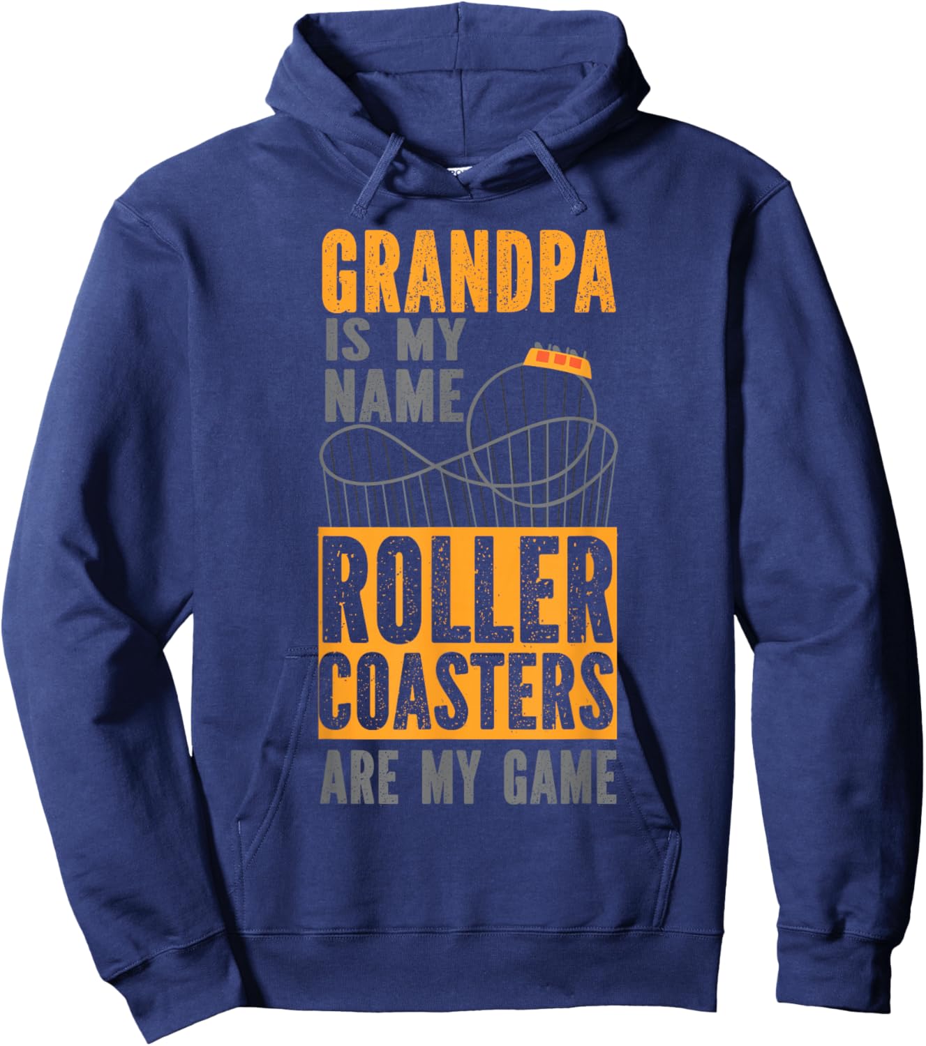 Roller Coaster Grandpa Grandpa Is My Name Roller Coasters Hoodie - Hoodie | Navy
