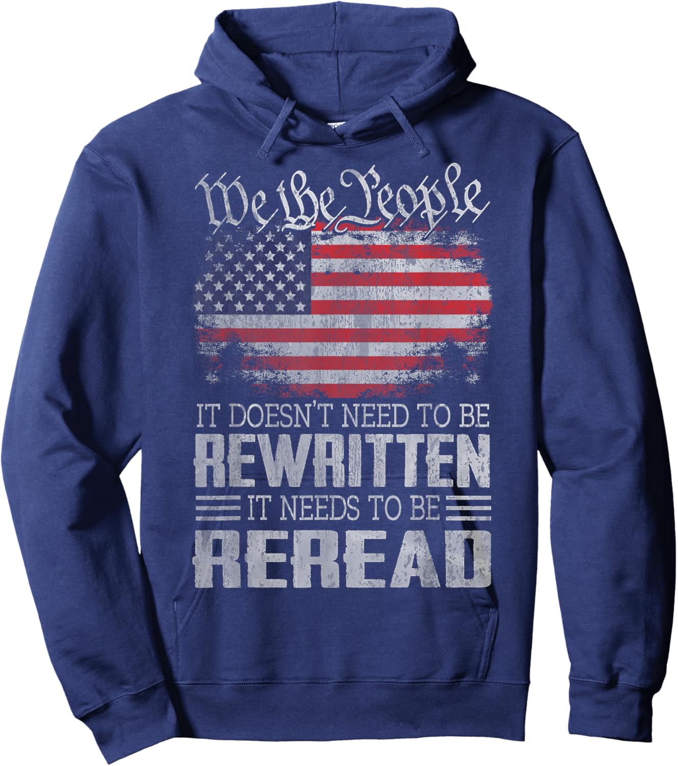 US Flag Constitution of The USA Needs to Be Reread Hoodie - Hoodie | Navy