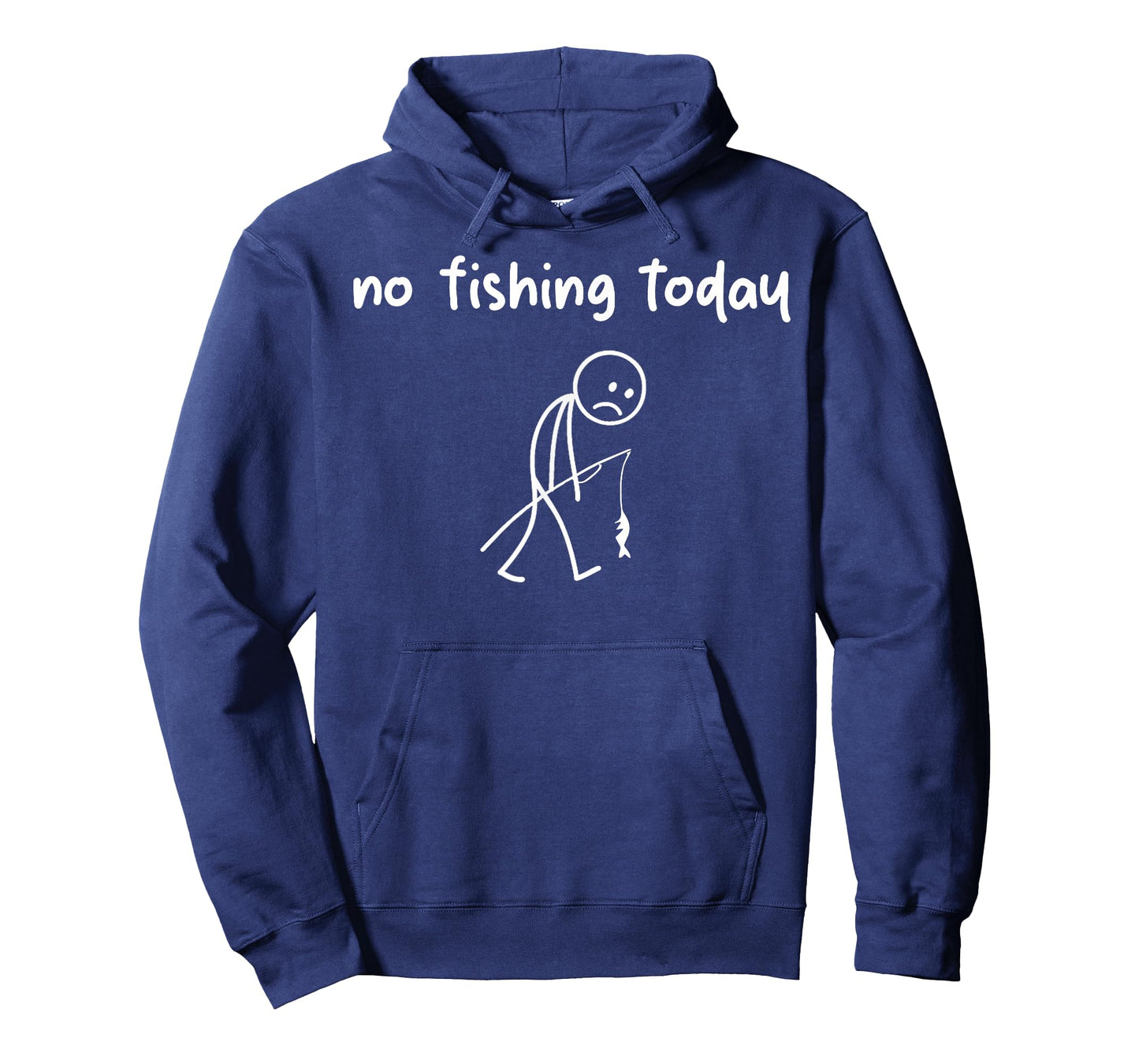 Funny Fishing Shirts for Men - Fishing - no Fishing Today T-Shirt