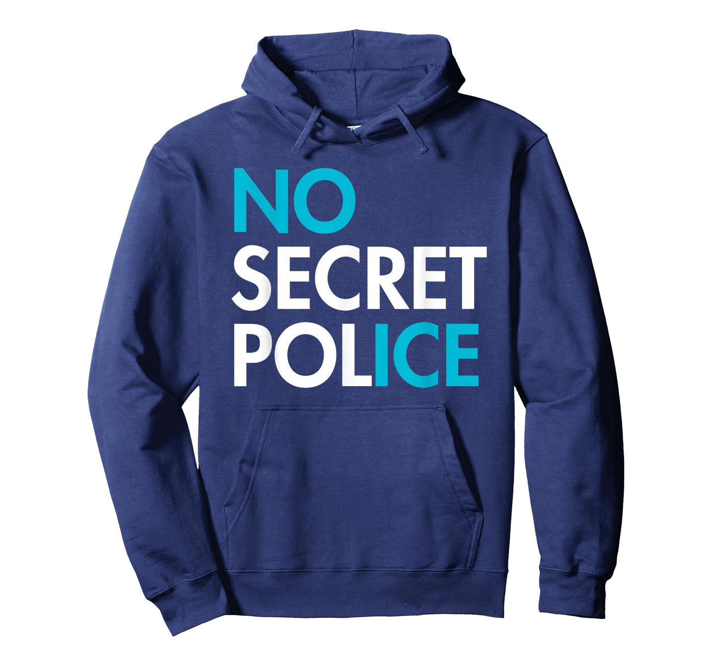 NO Secret Police - No ICE (ICY Blue) T-Shirt