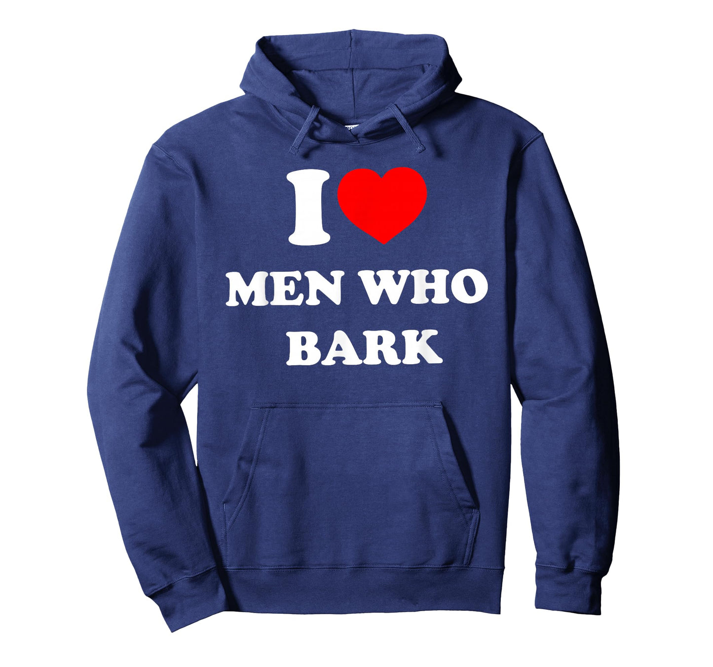 I Love Men Who Bark Funny Design T-Shirt