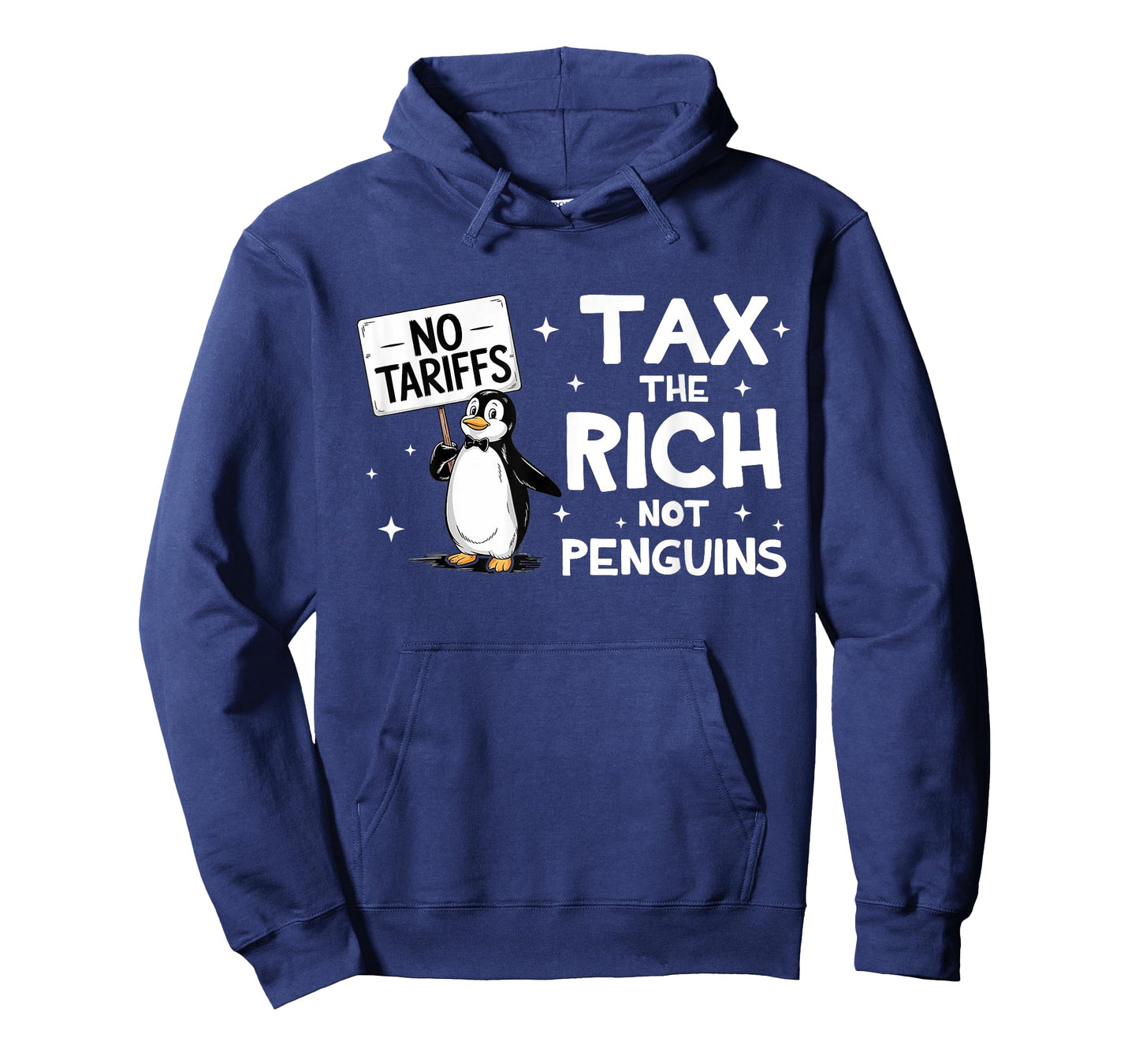 NO TARRIFS TAX THE RICH AND NOT PENGUINS RESIST T-Shirt