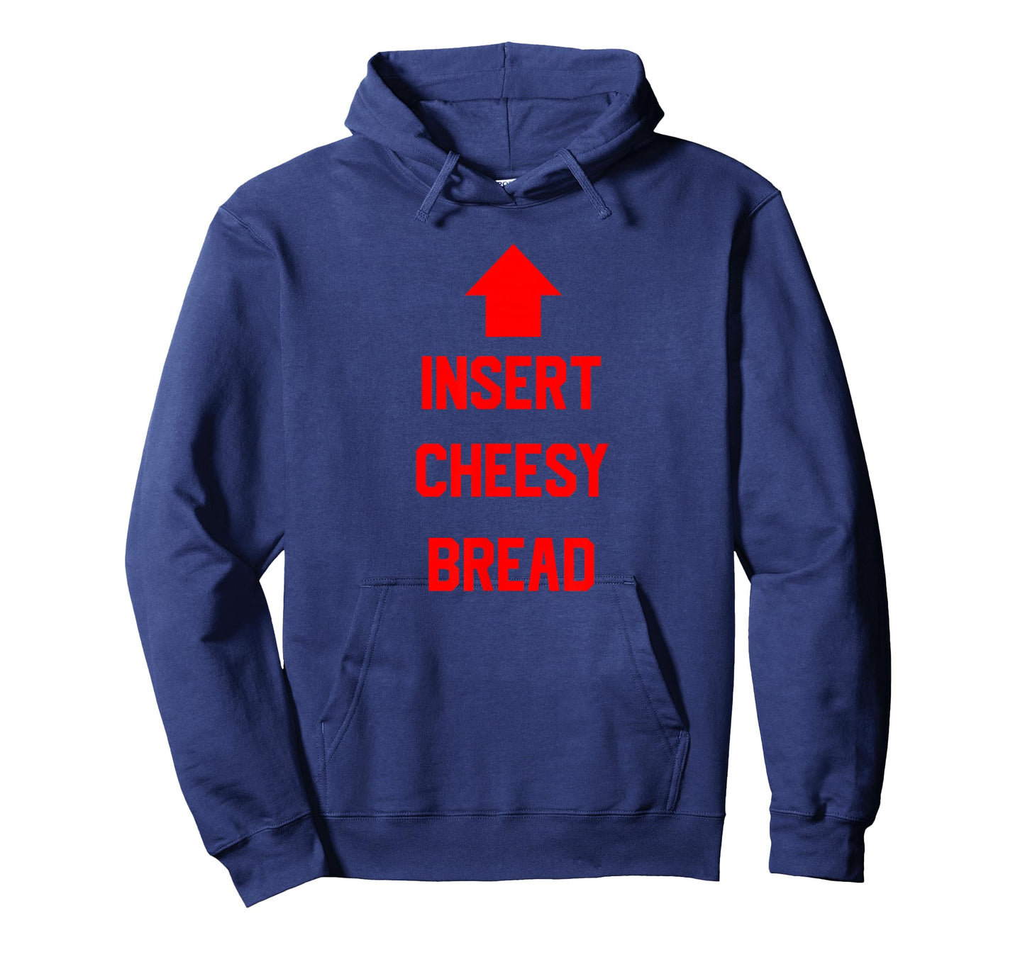 Insert Cheesy Bread T-Shirt