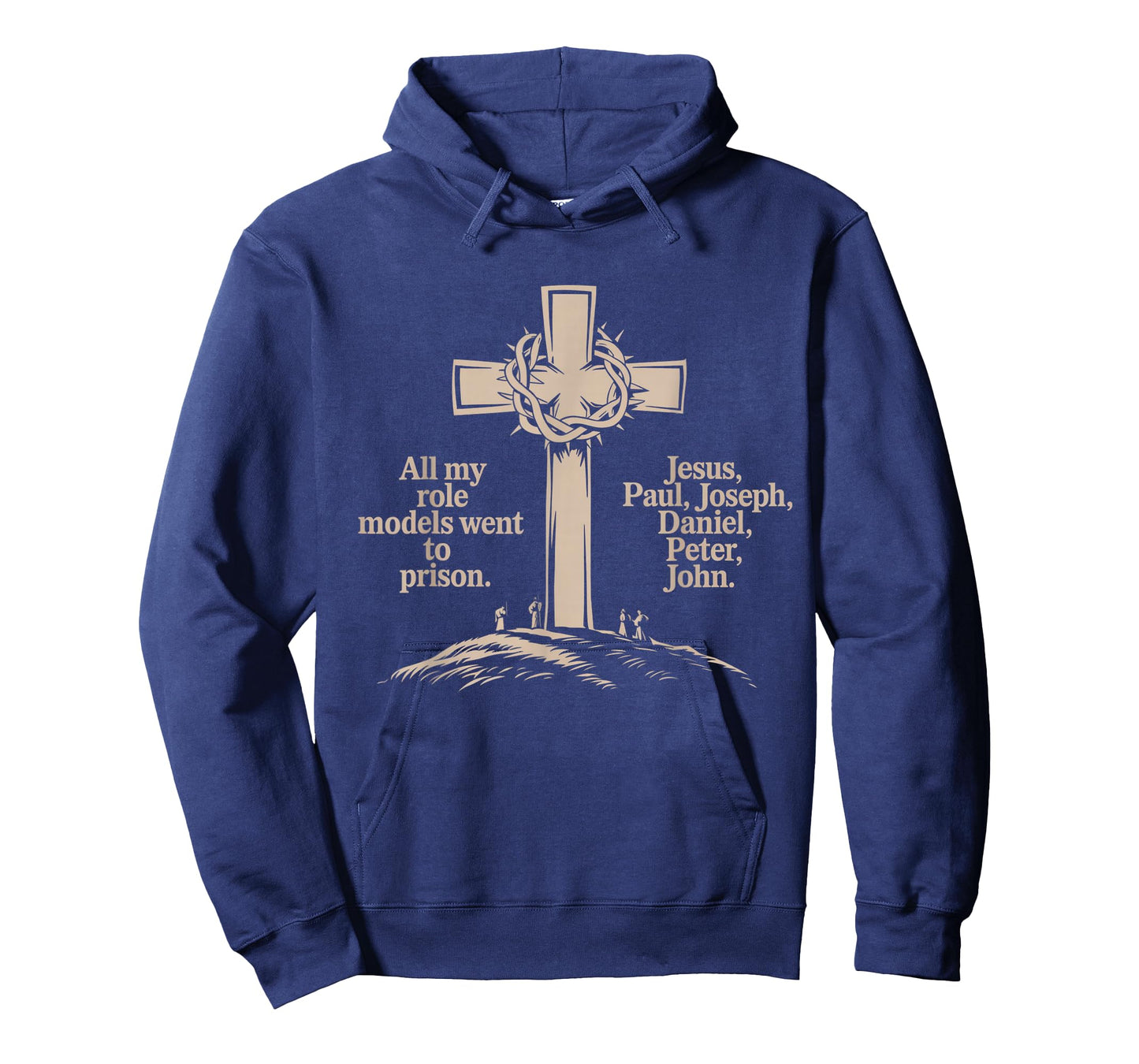 All My Role Models Went to Prison Jesus God Bible Gospel T-Shirt