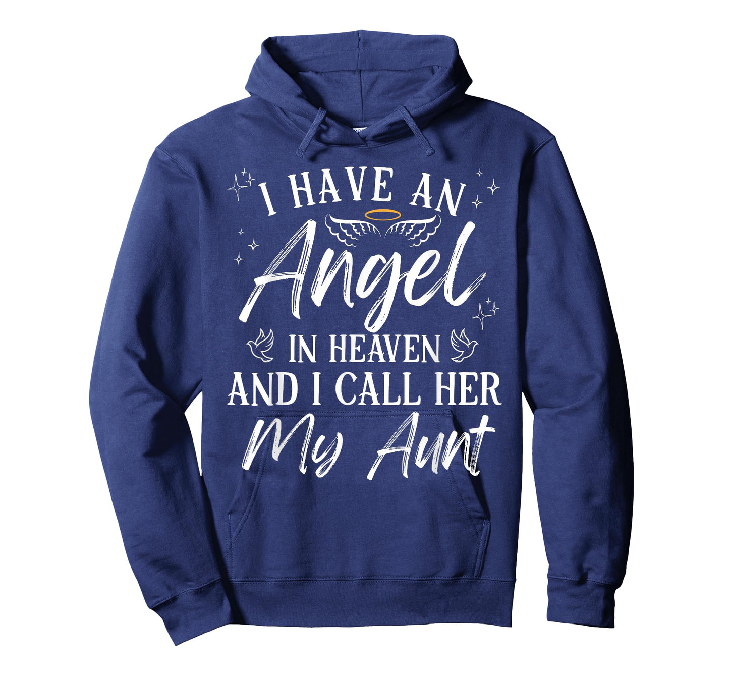 I Have an Angel in Heaven and I Call Her My Aunt Remembrance T-Shirt