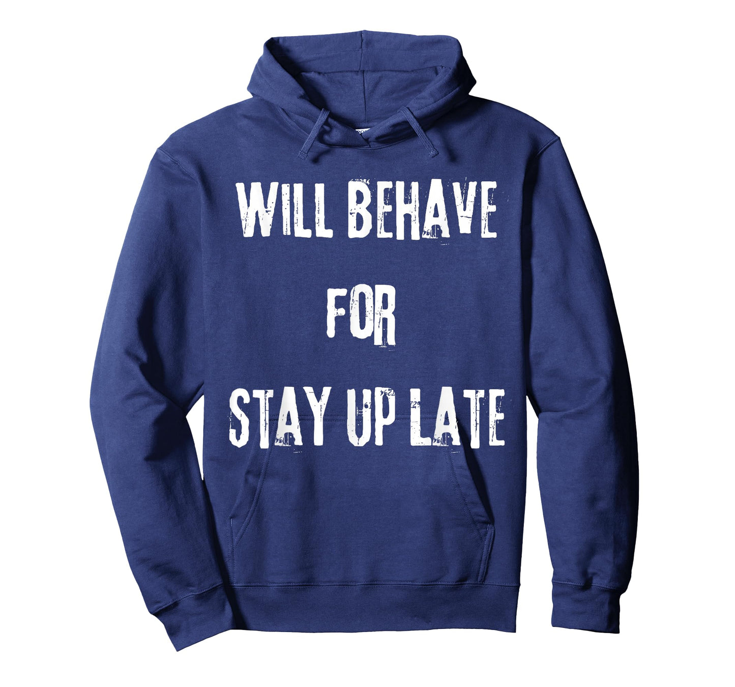 Will Behave for Stay Up Late. Funny Kids Saying T-Shirt