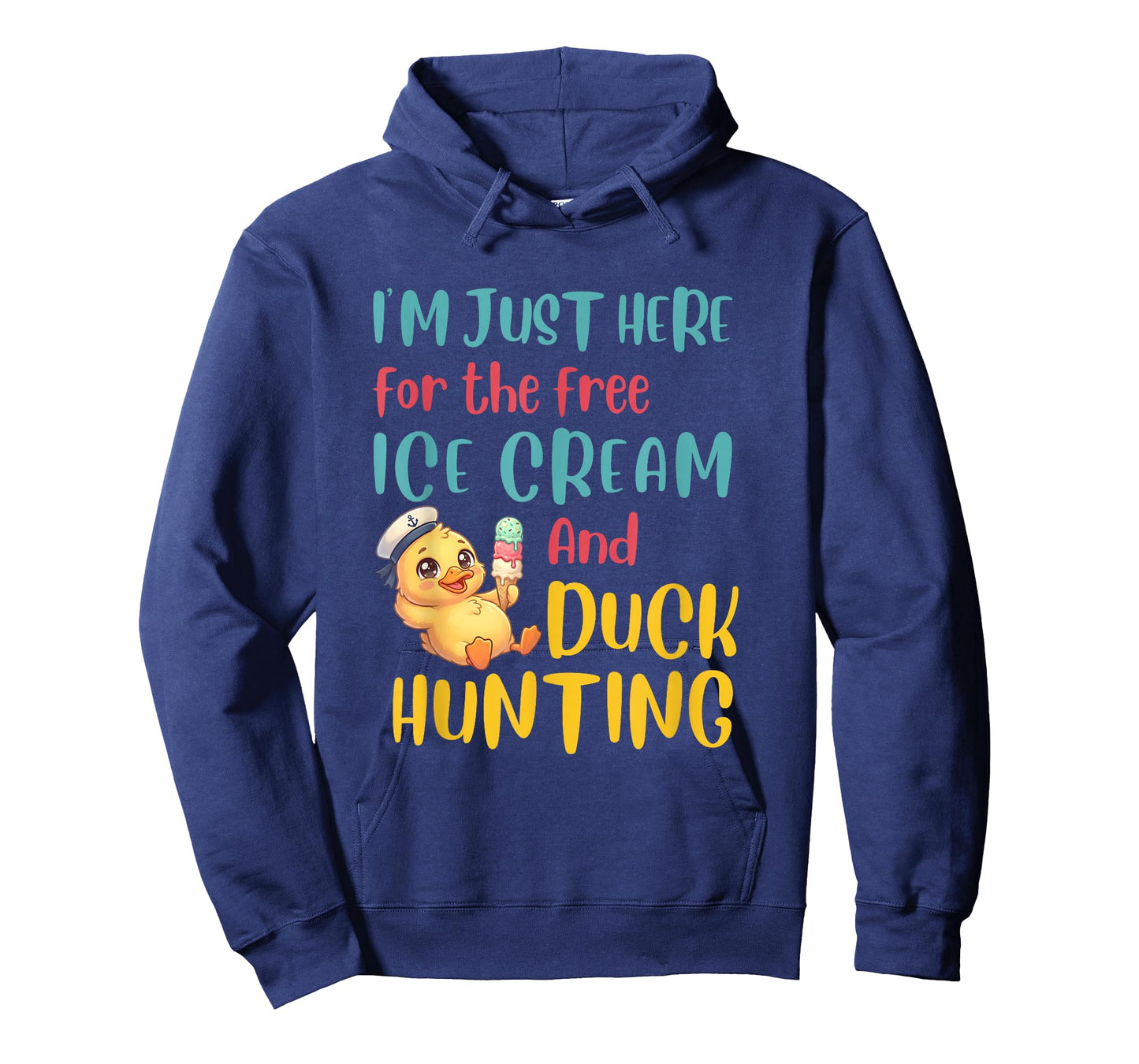 Just Here for The Free Ice Cream Duck Hunting Cruising Duck T-Shirt