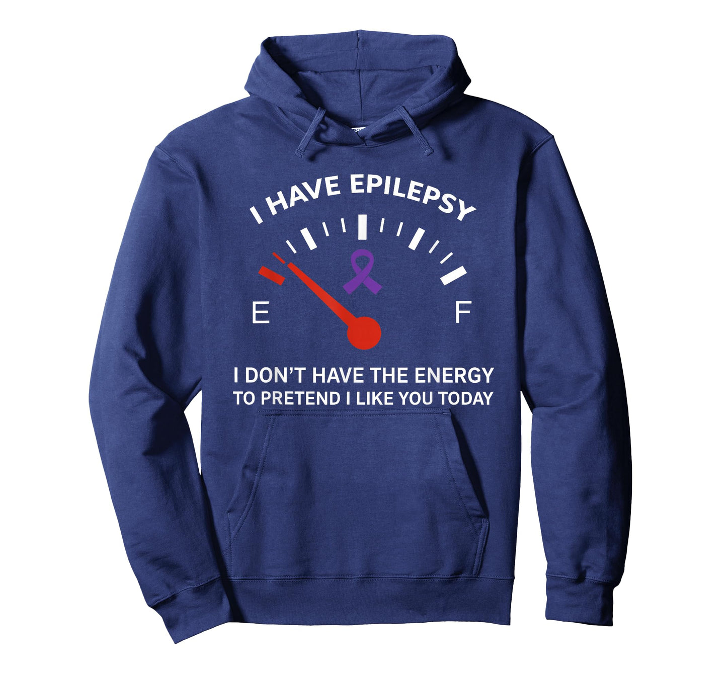 I Have Epilepsy I Don't Have The Energy to Pretend I Like T-Shirt