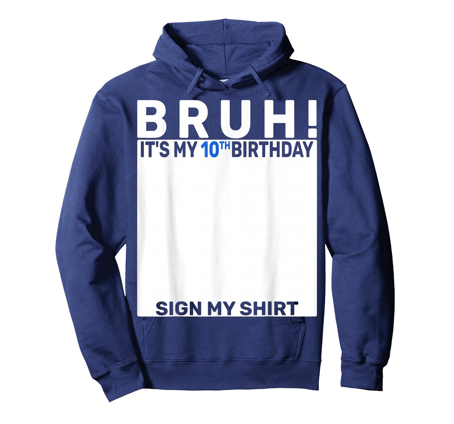 Bruh It's My 10th Birthday Sign My Shirt 10 Years Old Boy T-Shirt