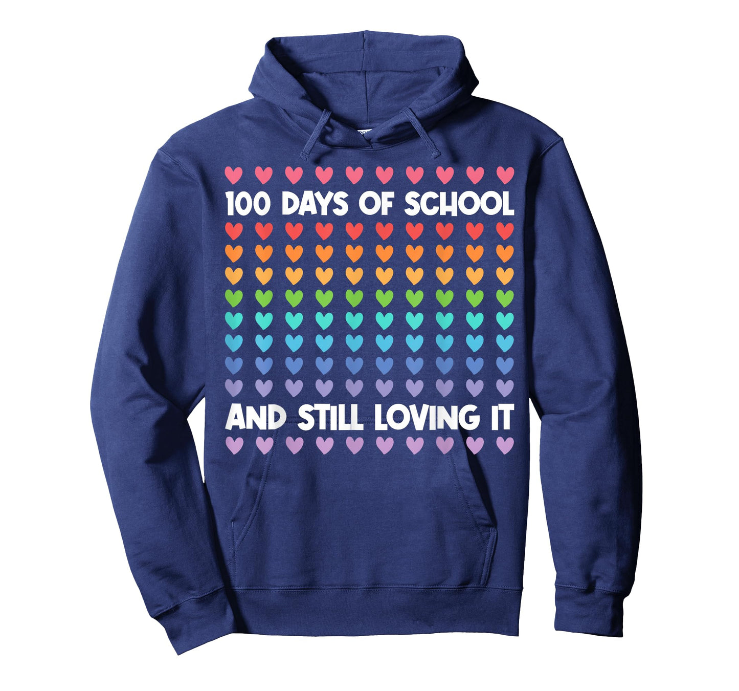 100th Day of School and Still Loving It 100 Rainbow Hearts T-Shirt