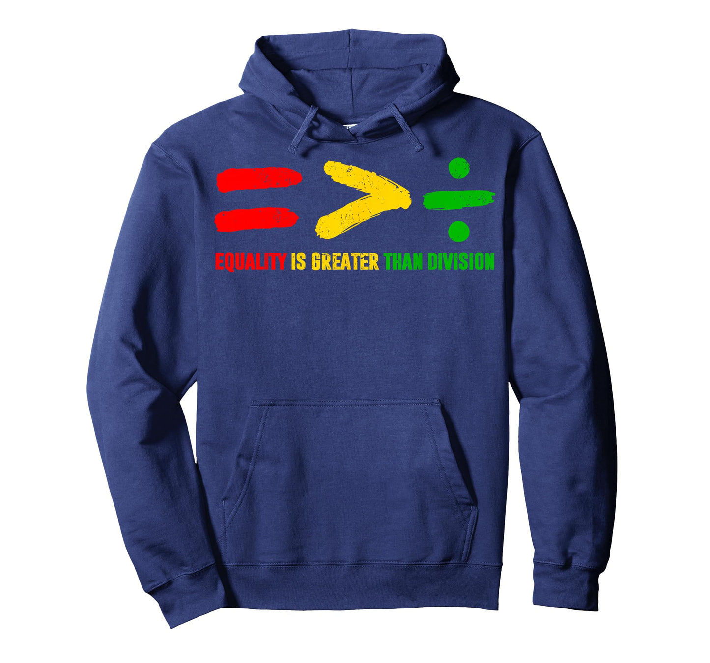 Equality is Greater Than Division Black History Men Women T-Shirt