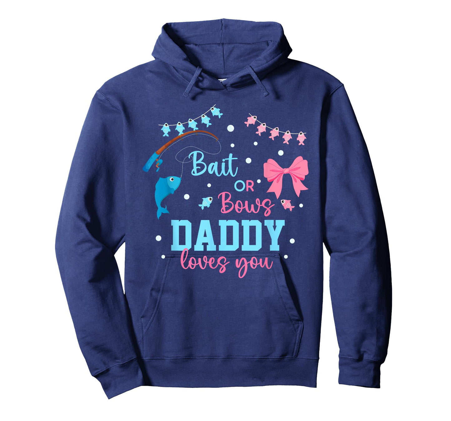 Baits or Bows Daddy Loves You Gender Reveal Fishing Crew T-Shirt