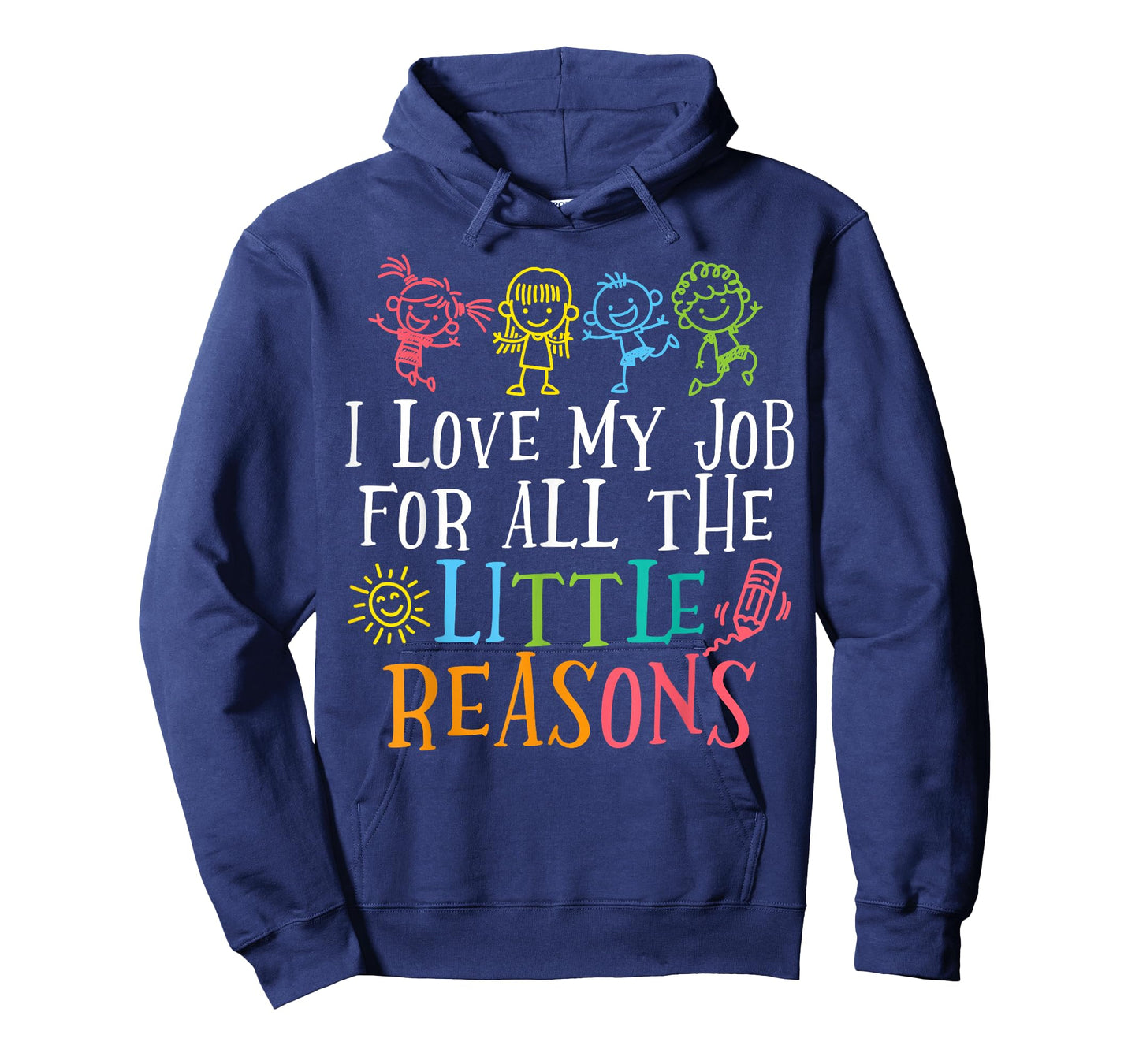 Preschool Teacher I Love My Job for All The Little Reasons T-Shirt