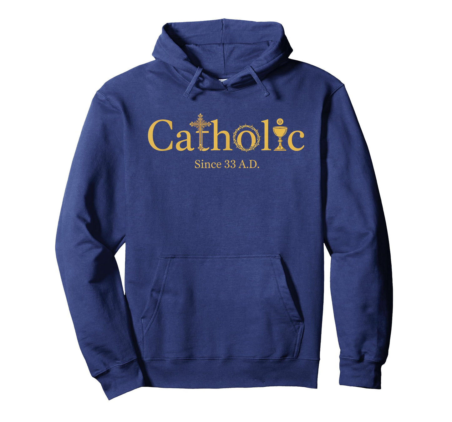 Christian Catholic Since 33 A.D, Cross, Chalice & Crown T-Shirt