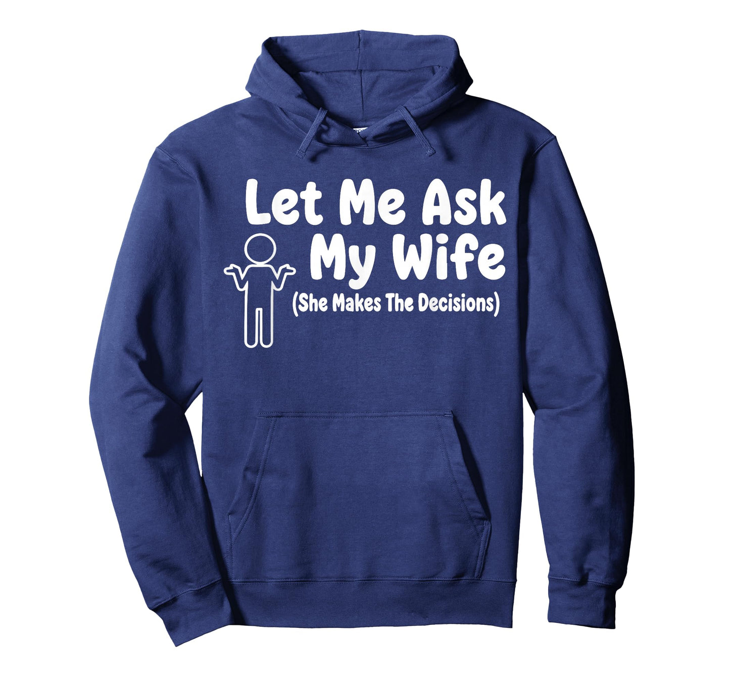 Let Me Ask My Wife Funny Saying Husband Vintage Humor Couple T-Shirt