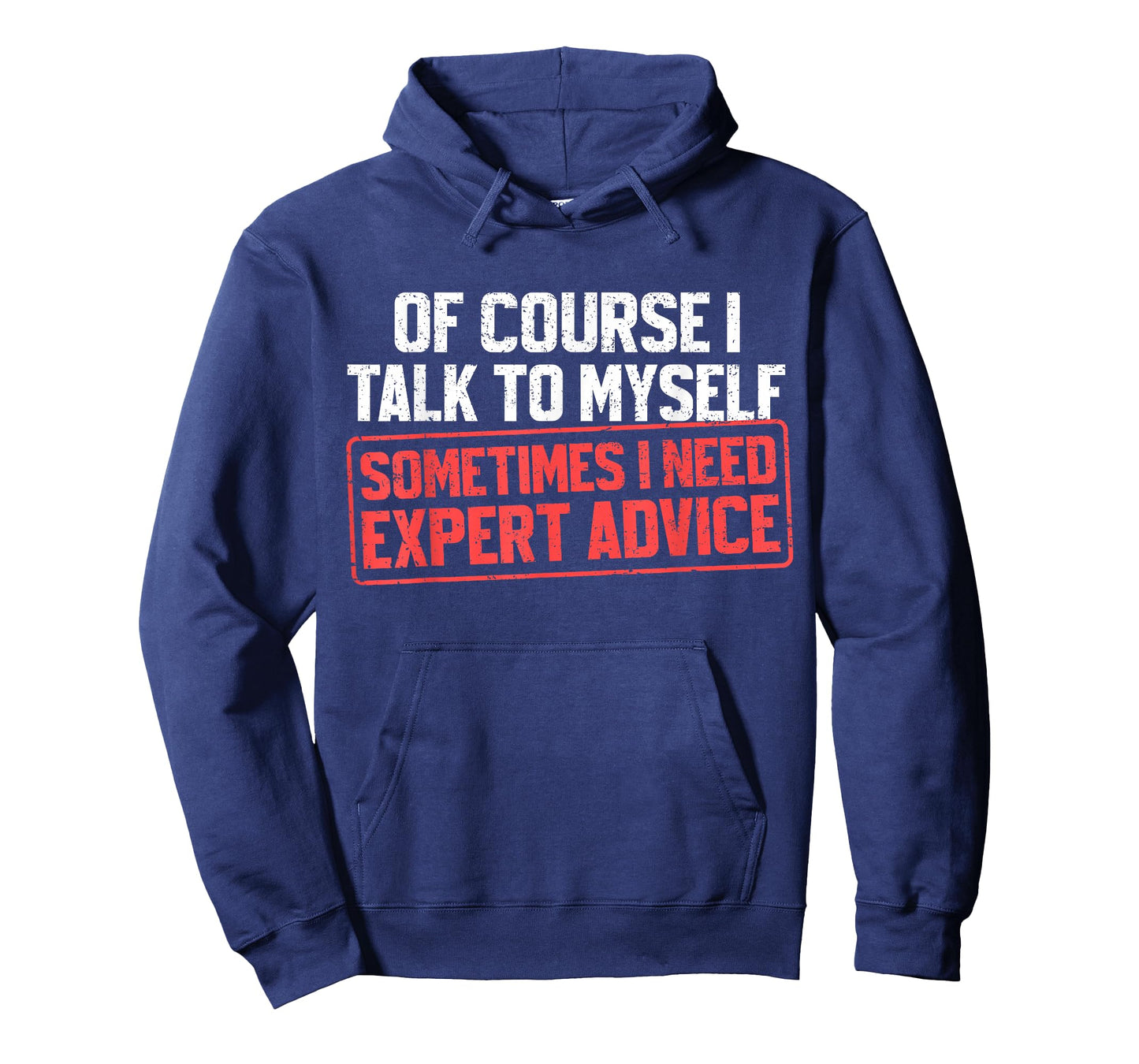 Funny Sarcastic Dad Grandpa of Course I Talk to Myself T-Shirt