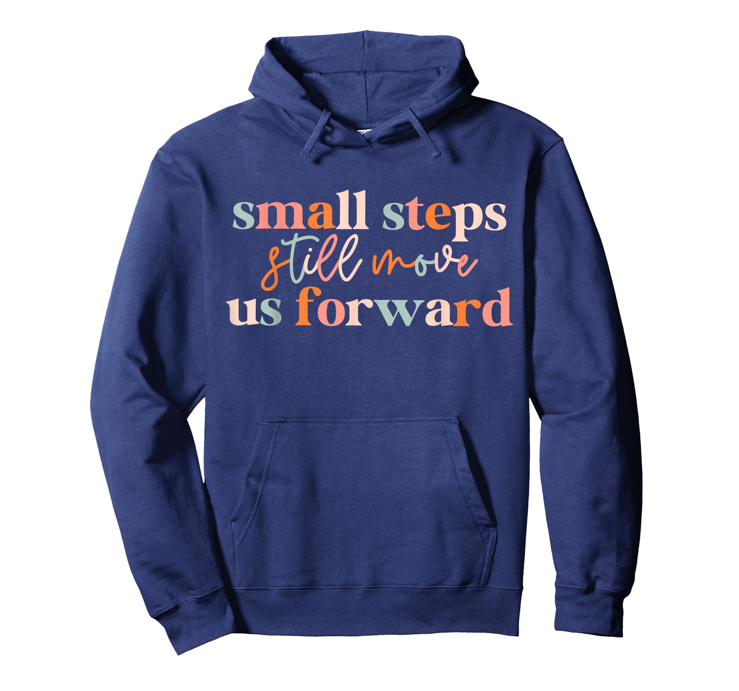 Small Steps Still Move Us Forward Physical Therapist PTA T-Shirt