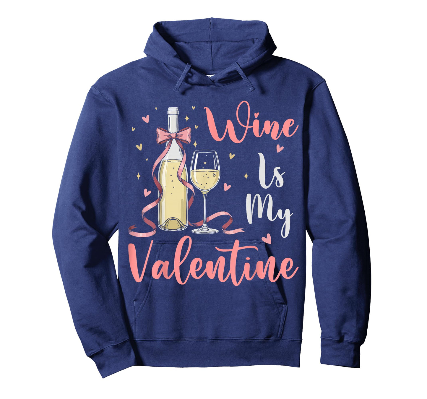 Wine is My Valentine Heart Valentines Drink Lover Funny T-Shirt