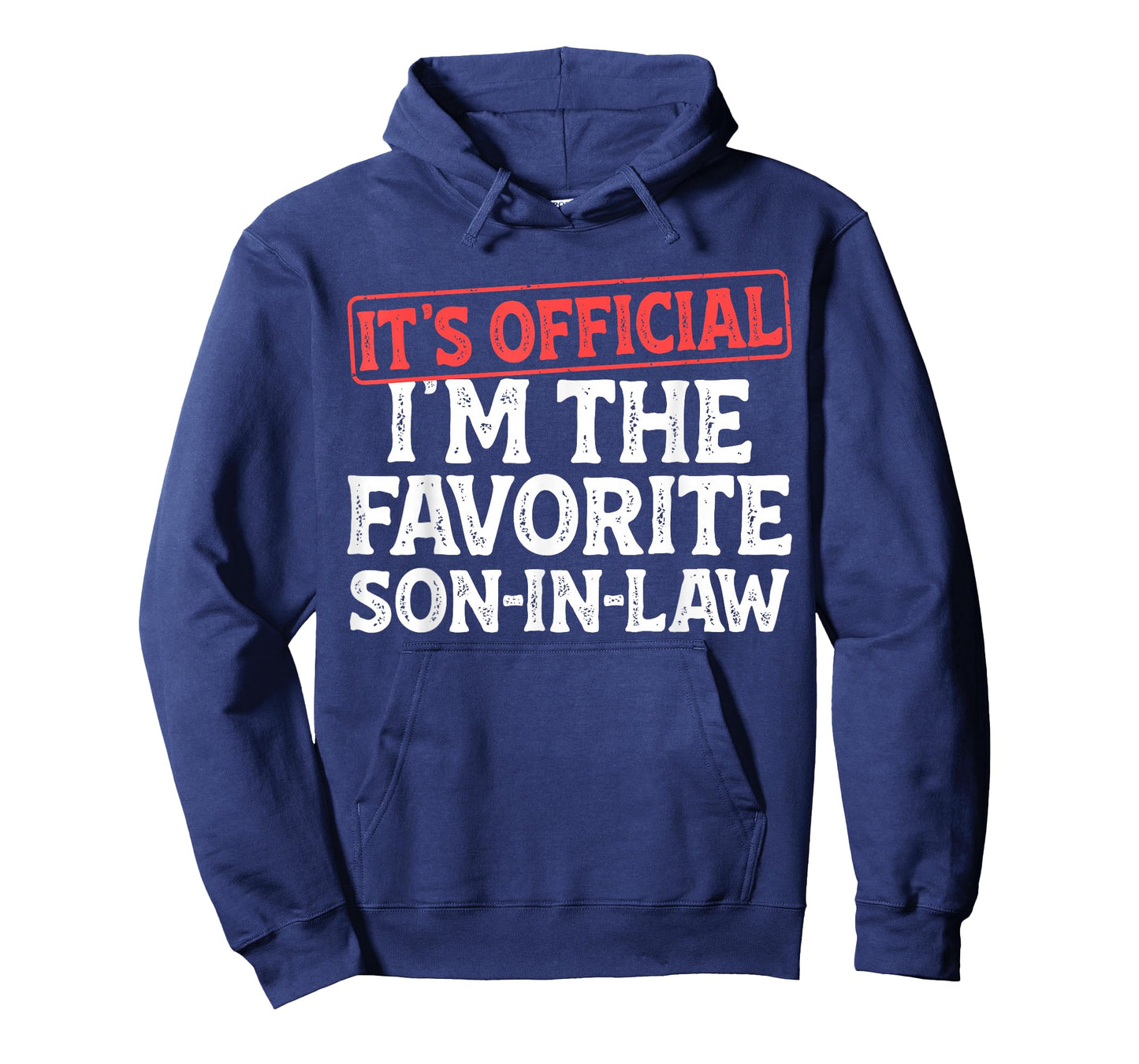 It's Official I'm The Favorite Son-in-Law Funny Dad Father T-Shirt