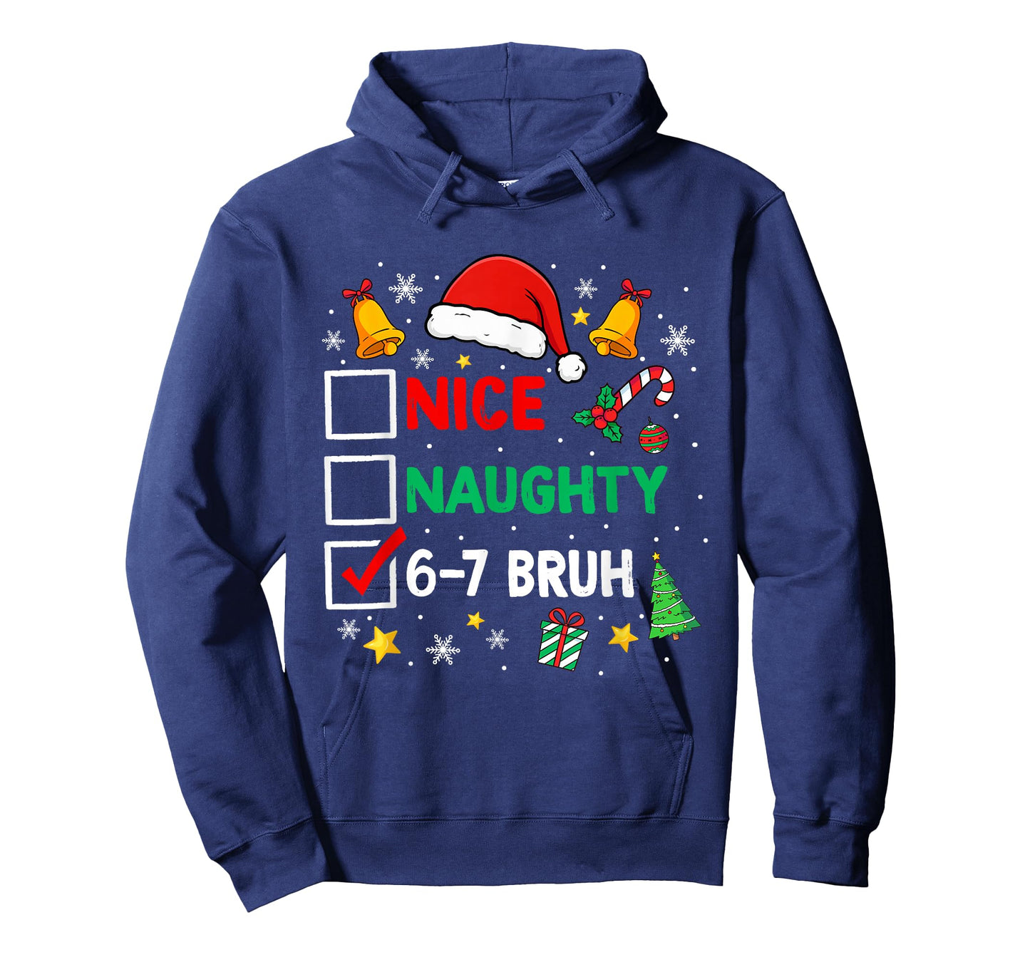 Funny 6-7 Bruh Christmas Checklist Cute Naughty Nice Holiday T-Shirt