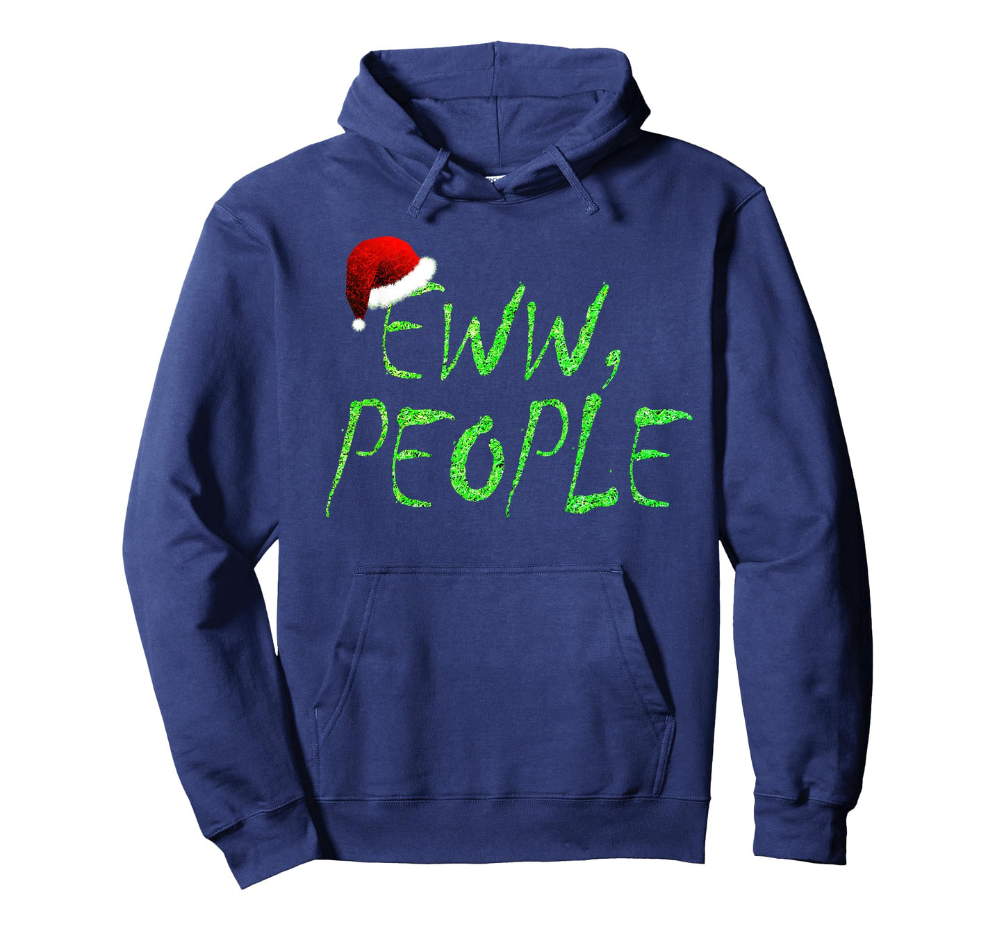 Eww, People Santa Hat Green Funny Christmas Mens Womens Kids T-Shirt