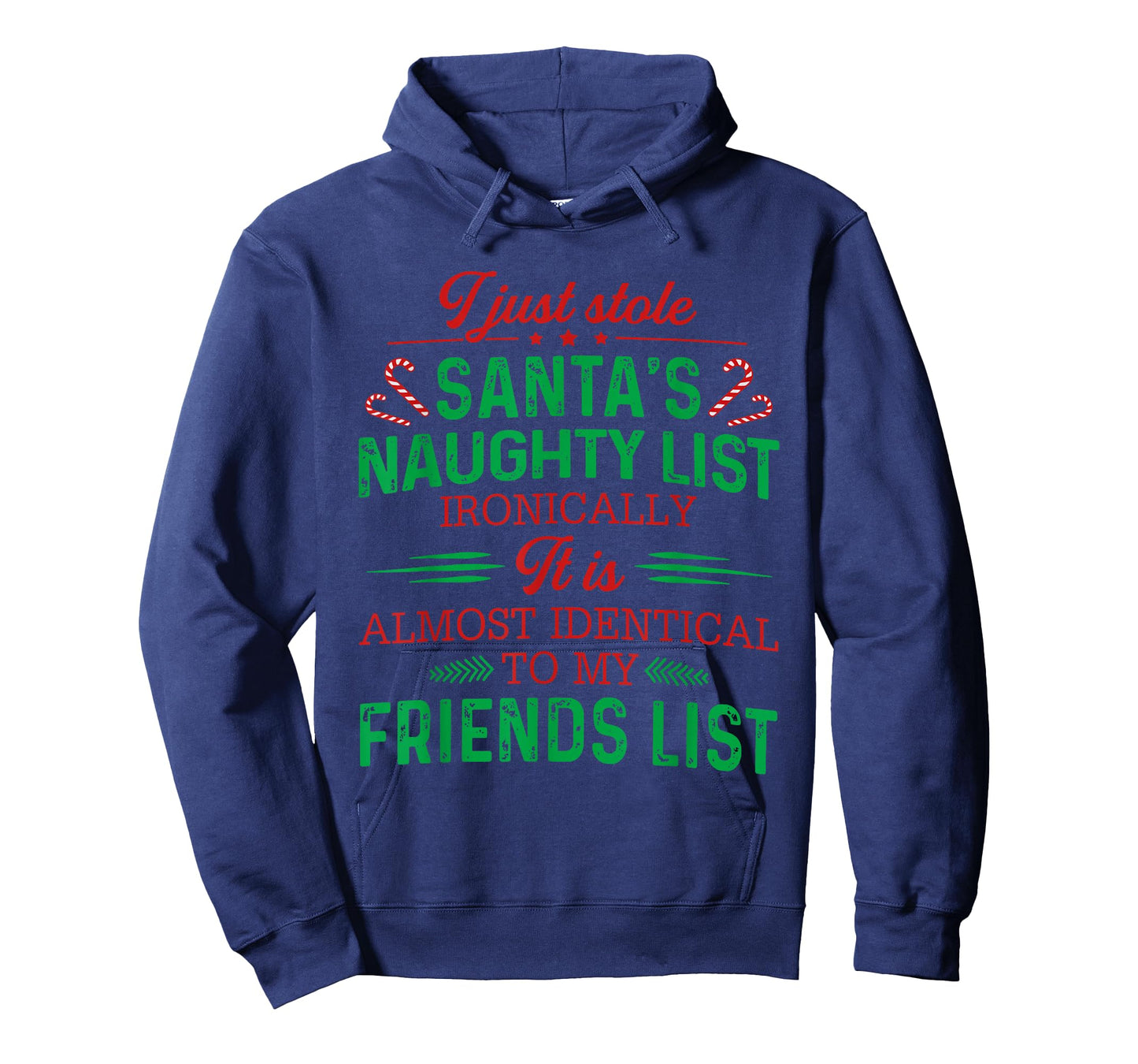 I Just Stole Santa's Naughty List Ironically It is Almost T-Shirt