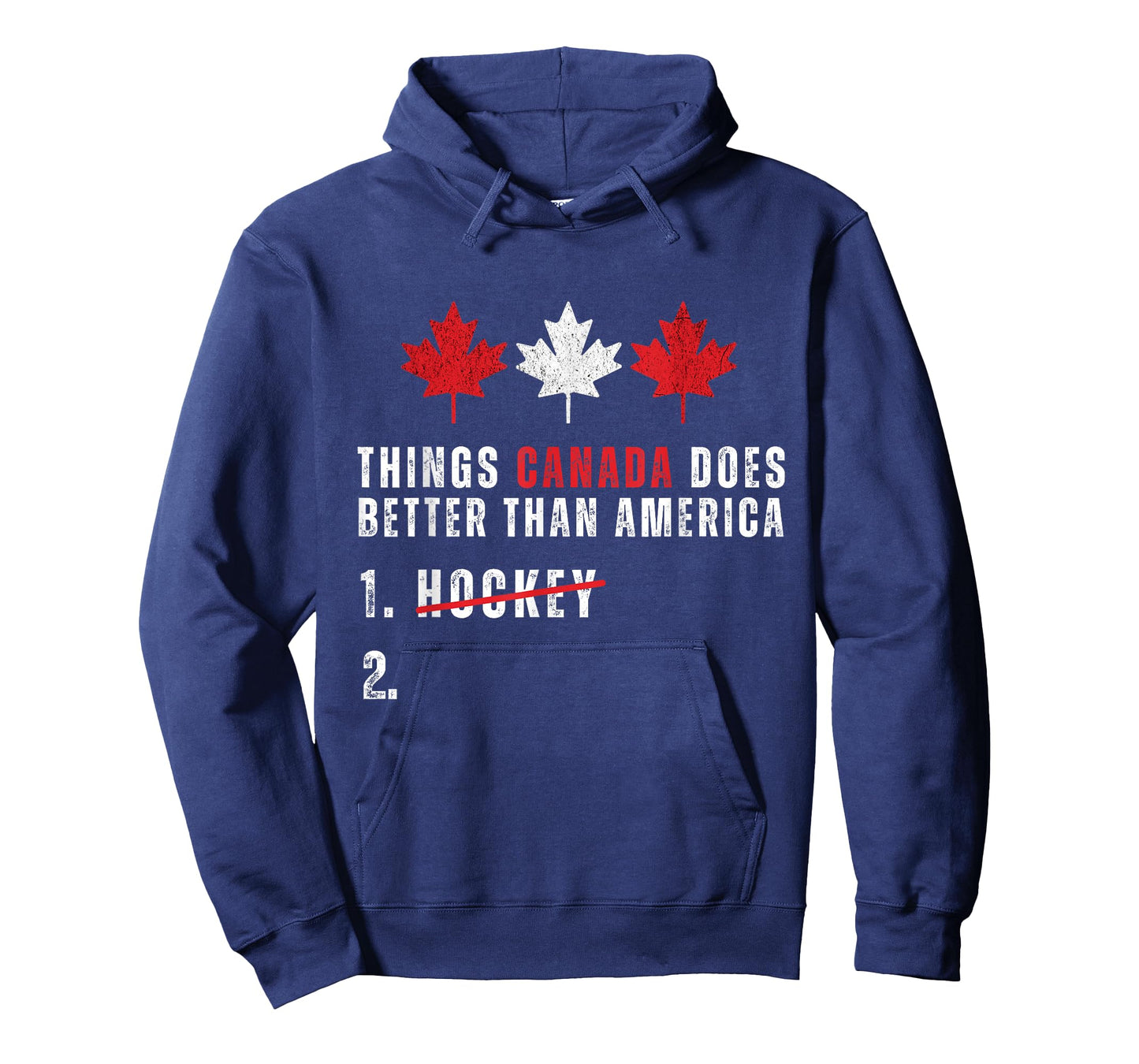 Things Canada Does Better Than America 1 Hockey 2 Funny T-Shirt